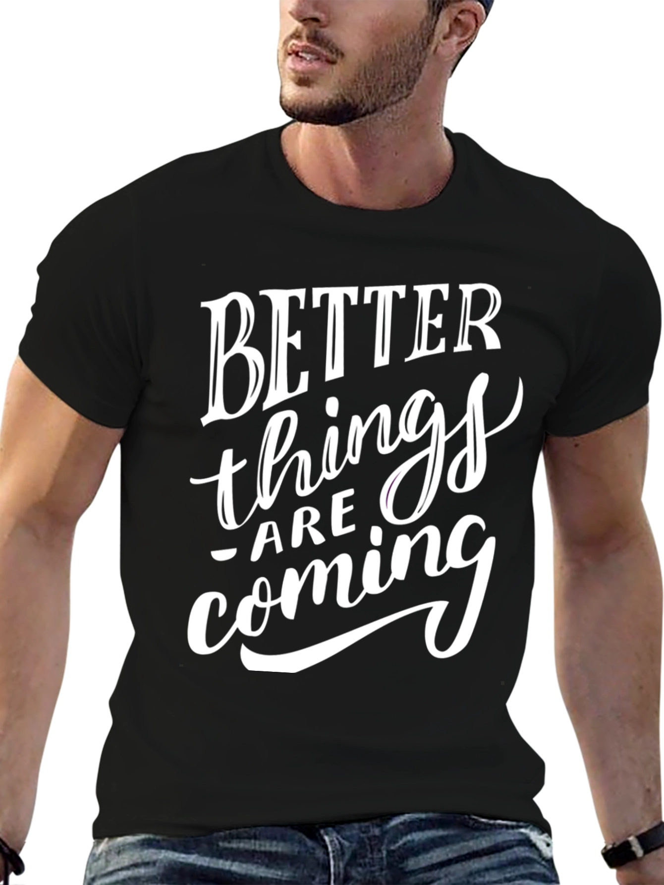 Black Better Things Coming T-Shirt - Stylish Graphic Tee view 6