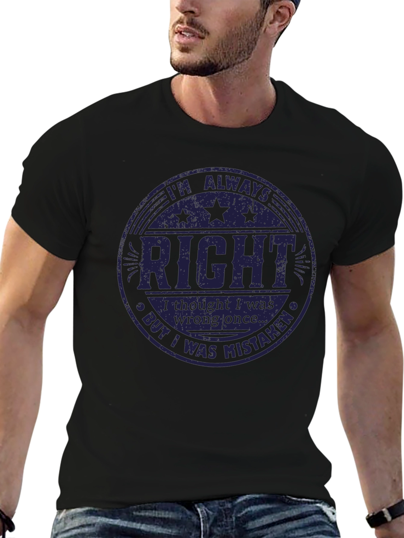 Black I'm Always Right T-Shirt view 6