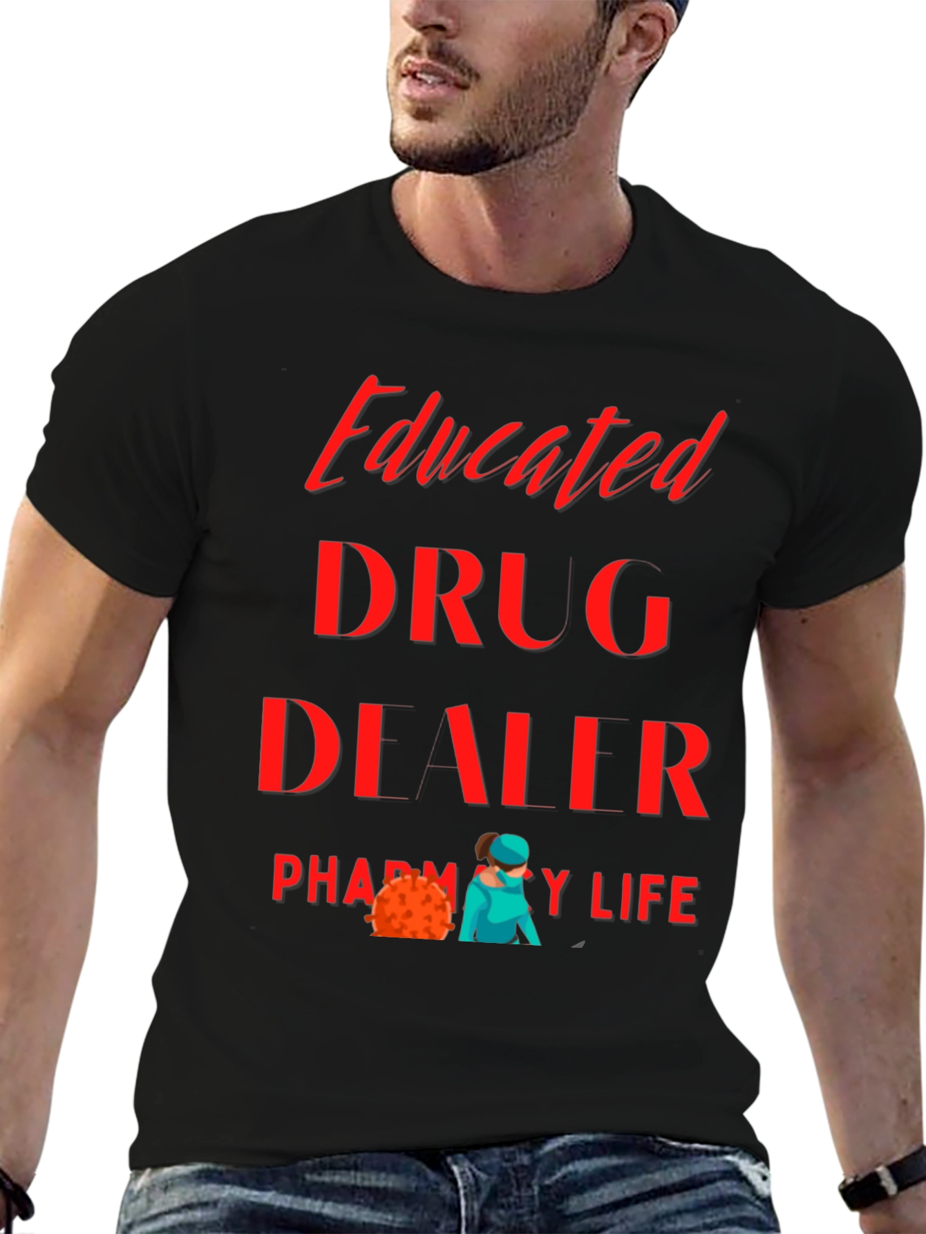 Black Educated Drug Dealer Pharmacy Life T-Shirt view 6