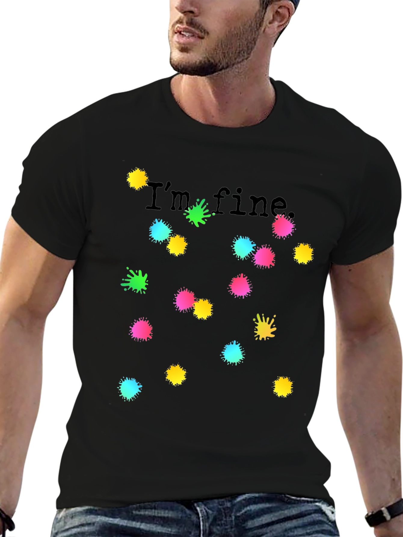 Black I'm Fine Black T-Shirt Colorful Splatter Design view 6