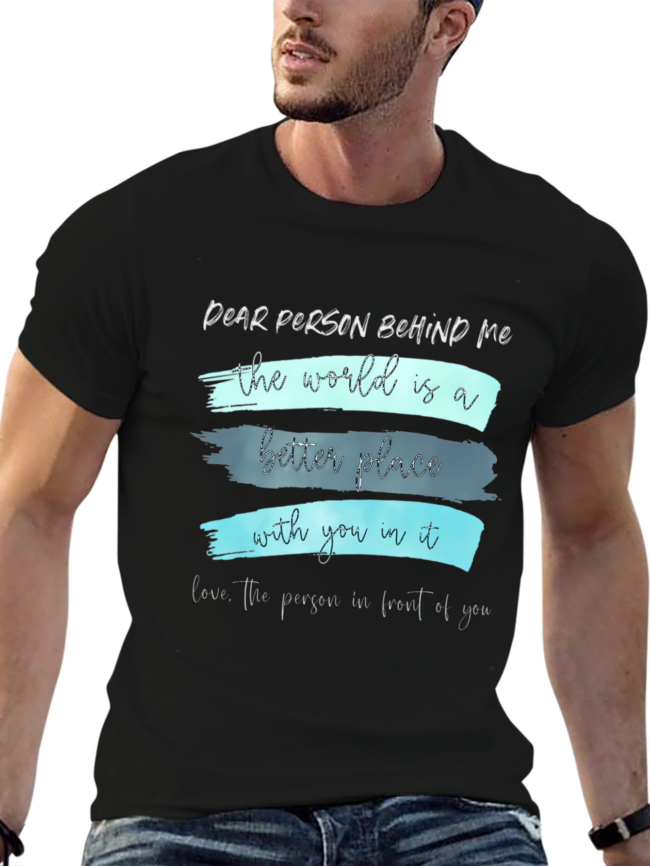 Black Inspirational Graphic T-Shirt - 'Dear Person Behind Me' view 6