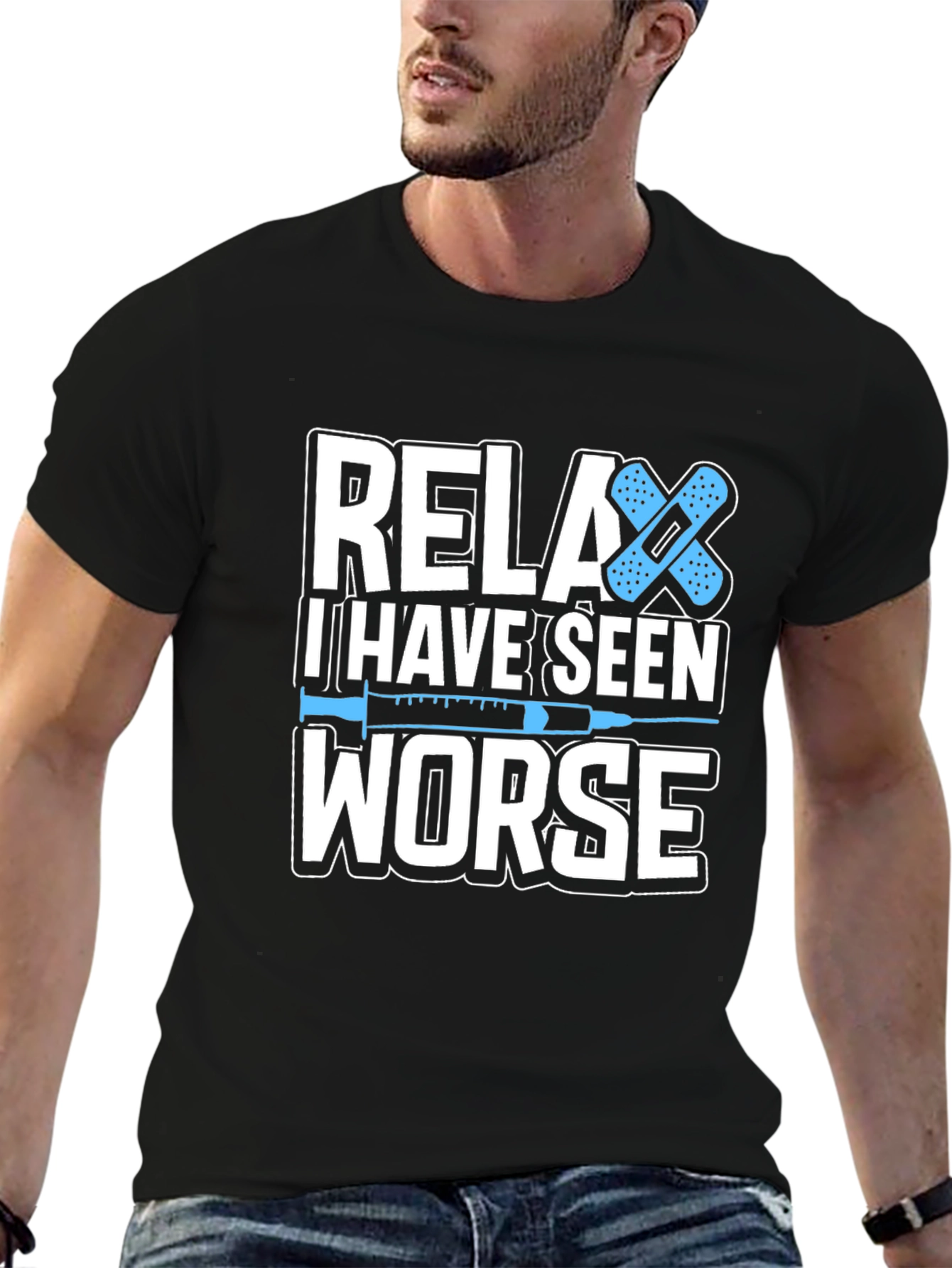 Black Relax I Have Seen Worse T-Shirt view 6