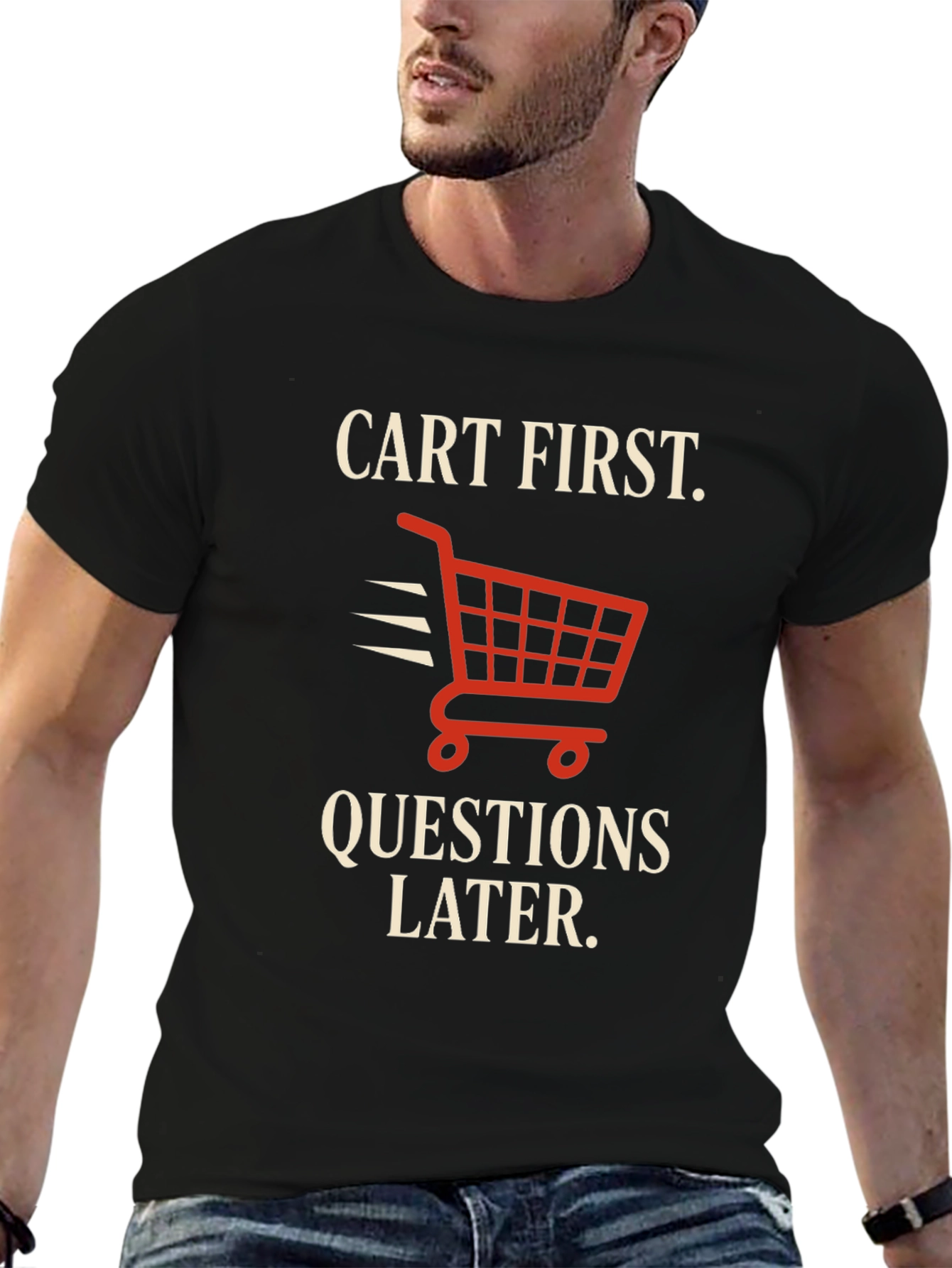 Cart First Funny Shopping T-Shirt - 6