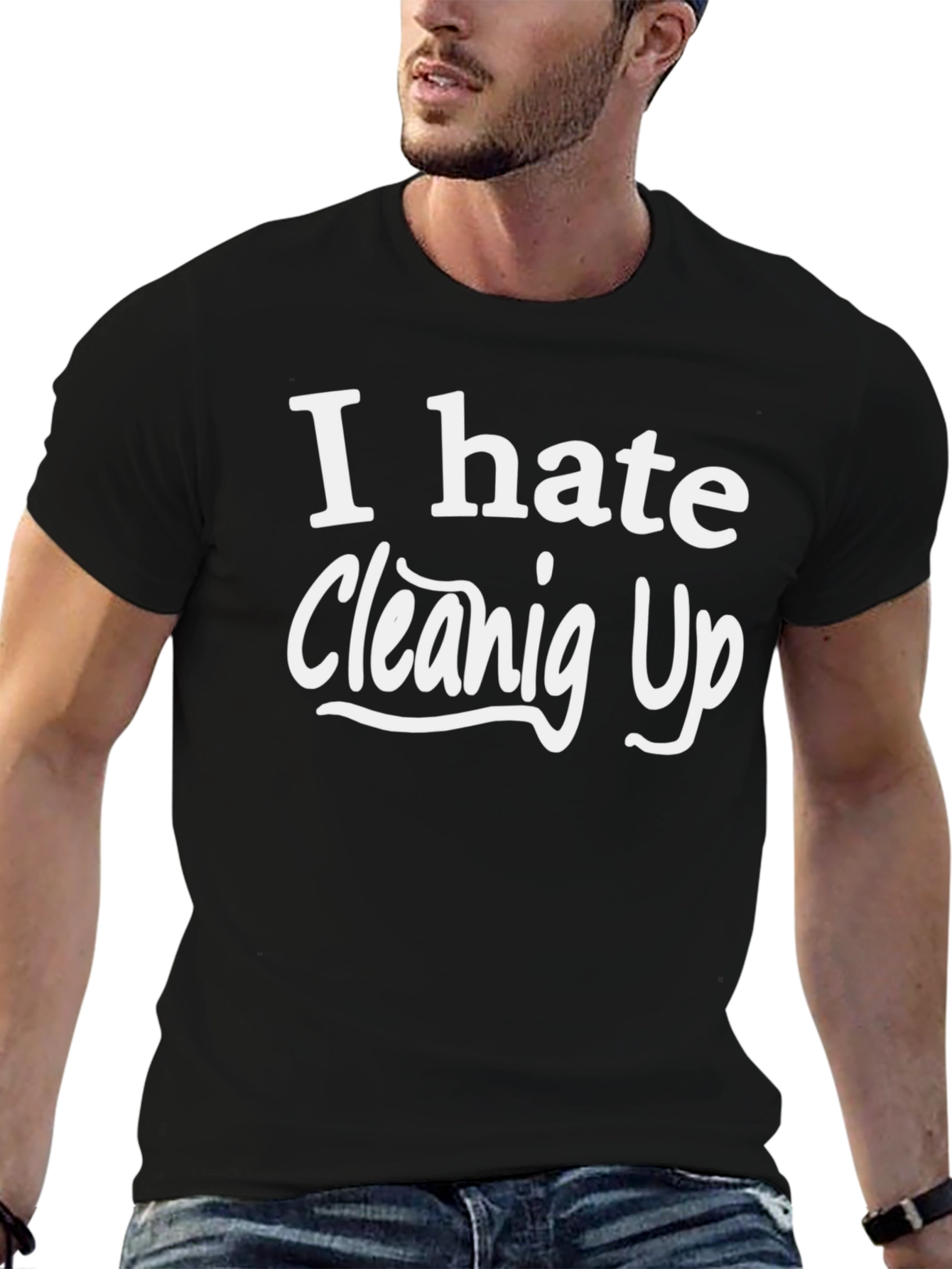 Black I Hate Cleaning Up T-Shirt view 6