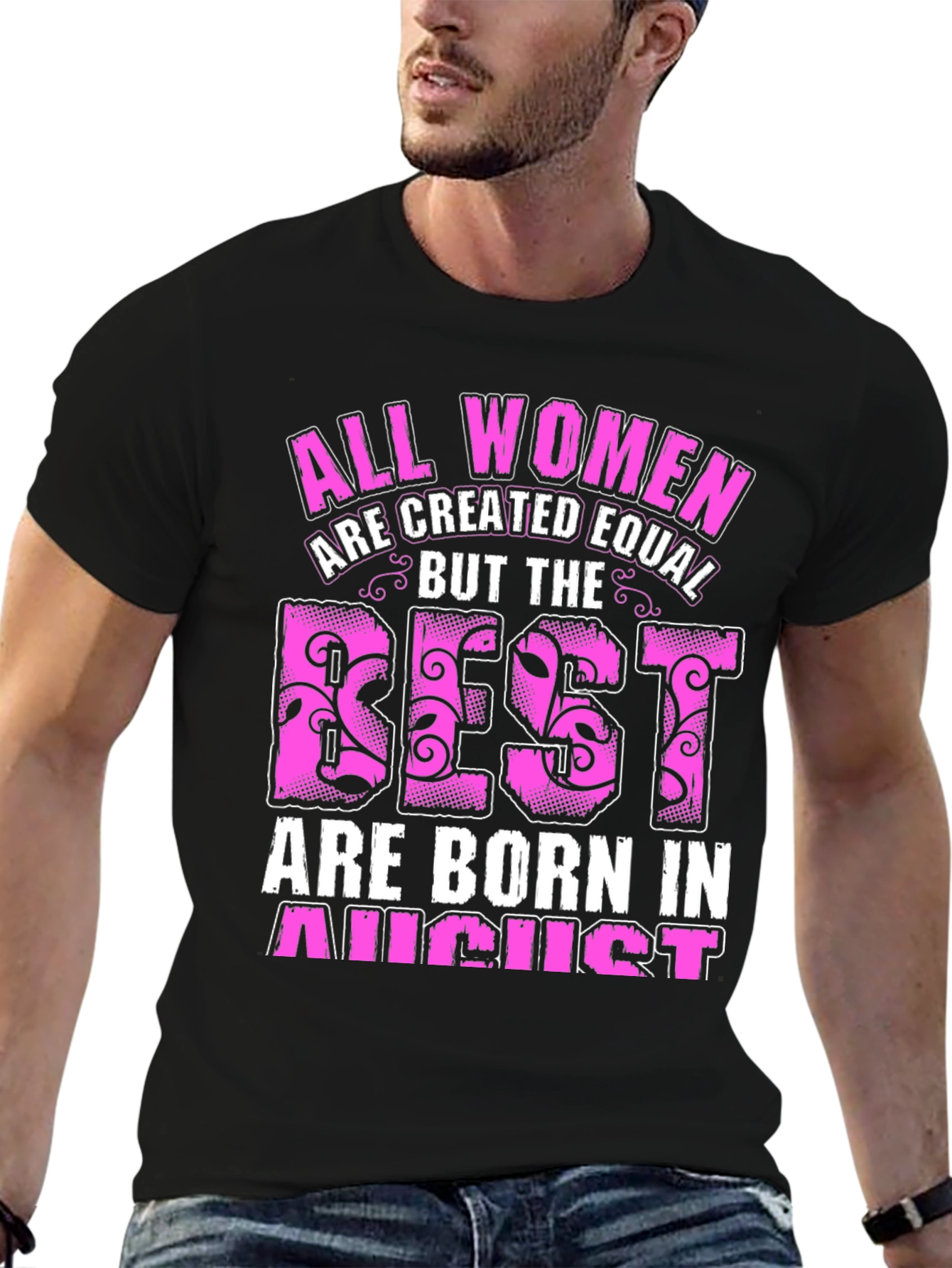 All Women Created Equal August Birthday T-Shirt - 6