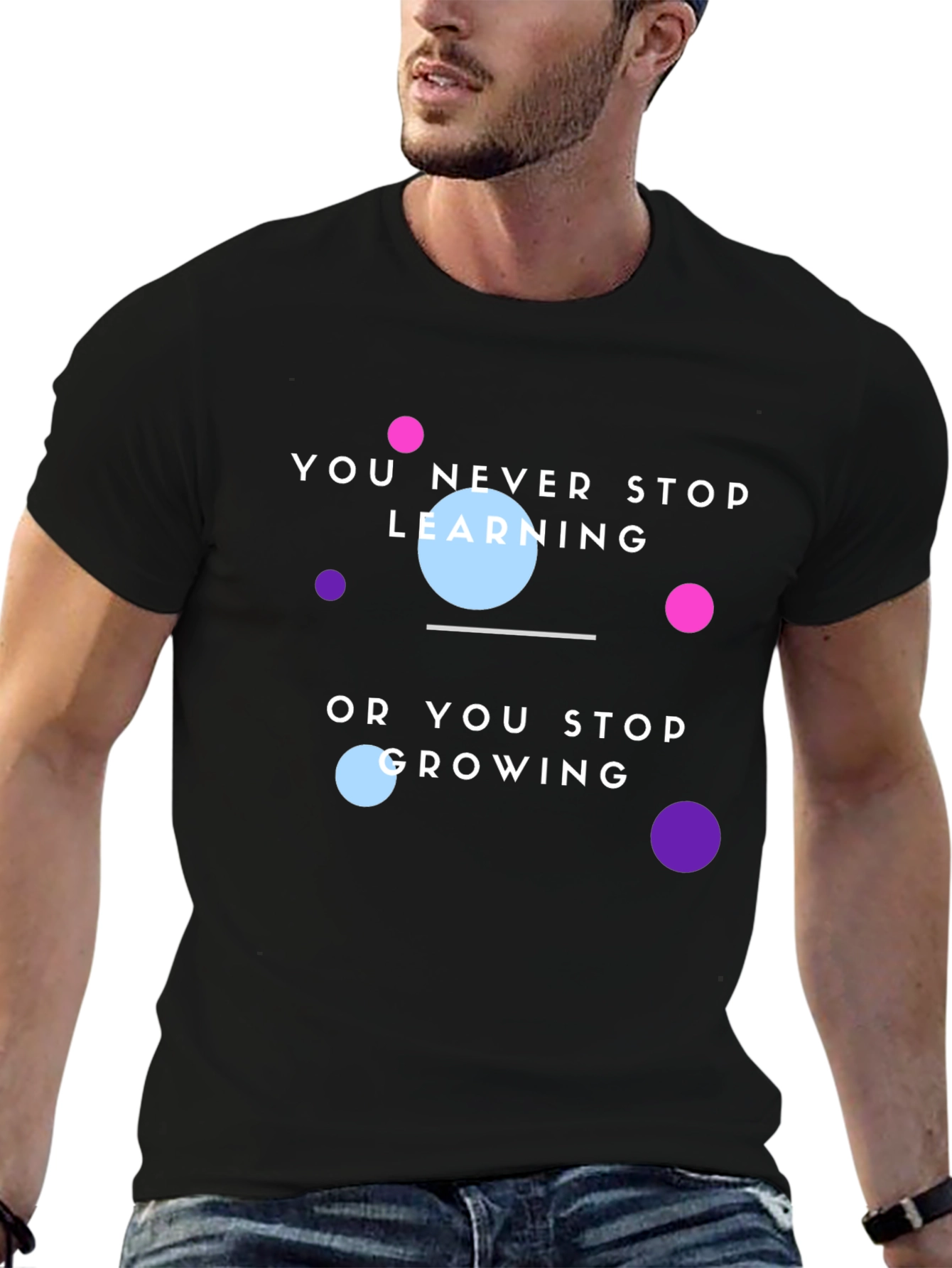 Black Motivational T-Shirt: You Never Stop Learning view 6