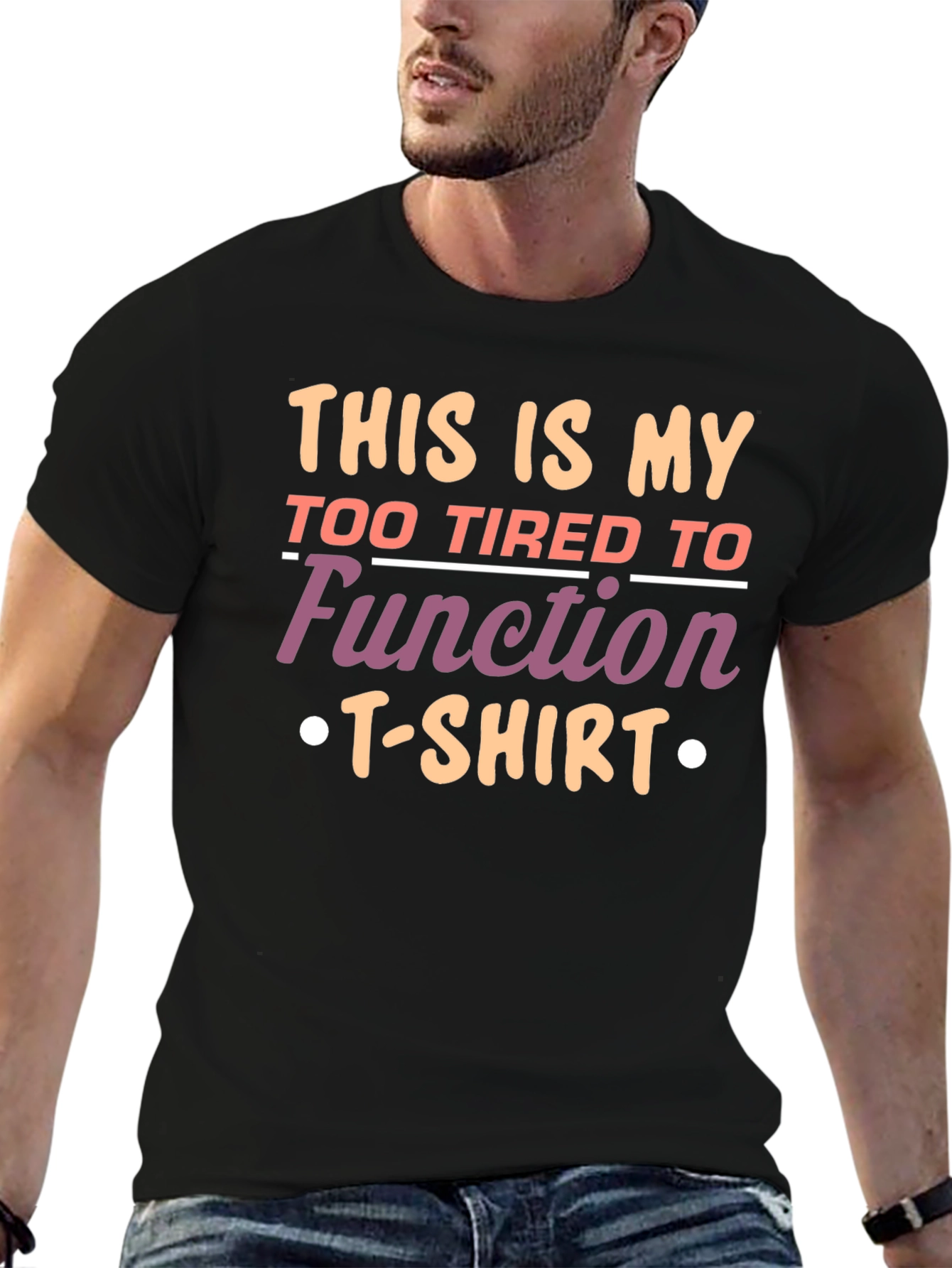 Black Funny Graphic Tee - Too Tired to Function T-Shirt view 6