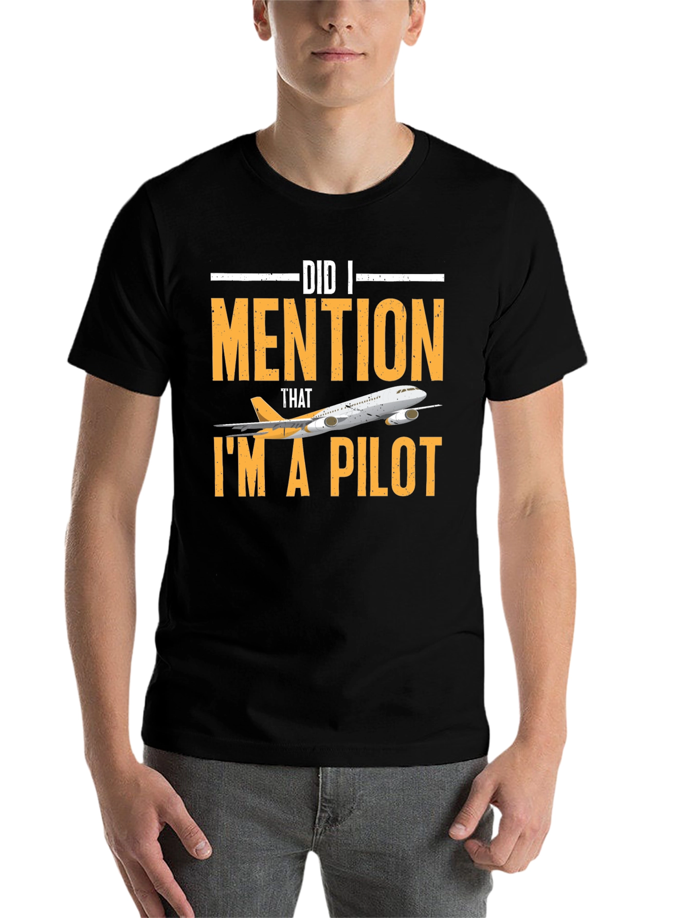 Did I Mention I'm a Pilot T-Shirt - 7