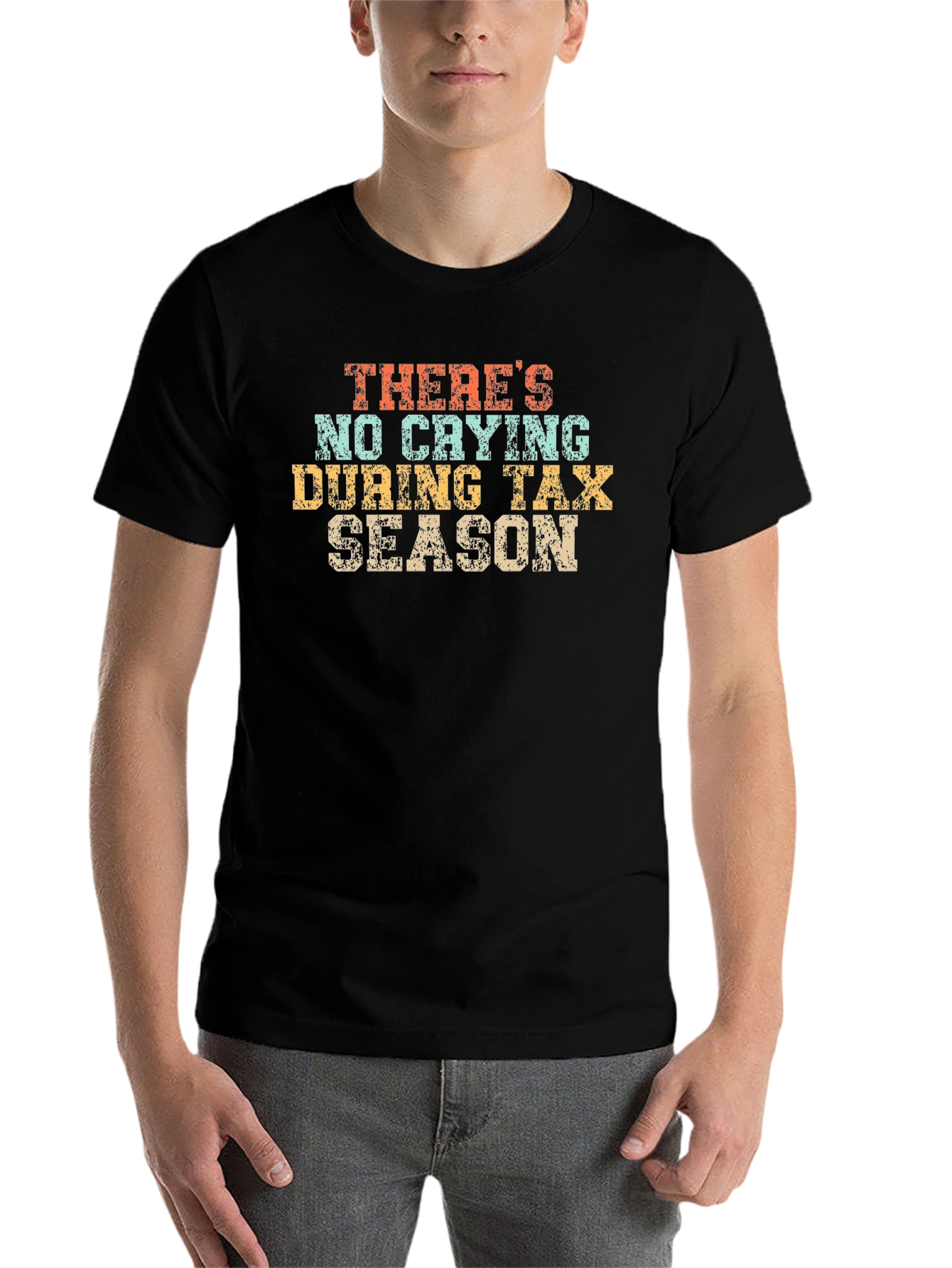 Black No Crying During Tax Season T-Shirt view 7