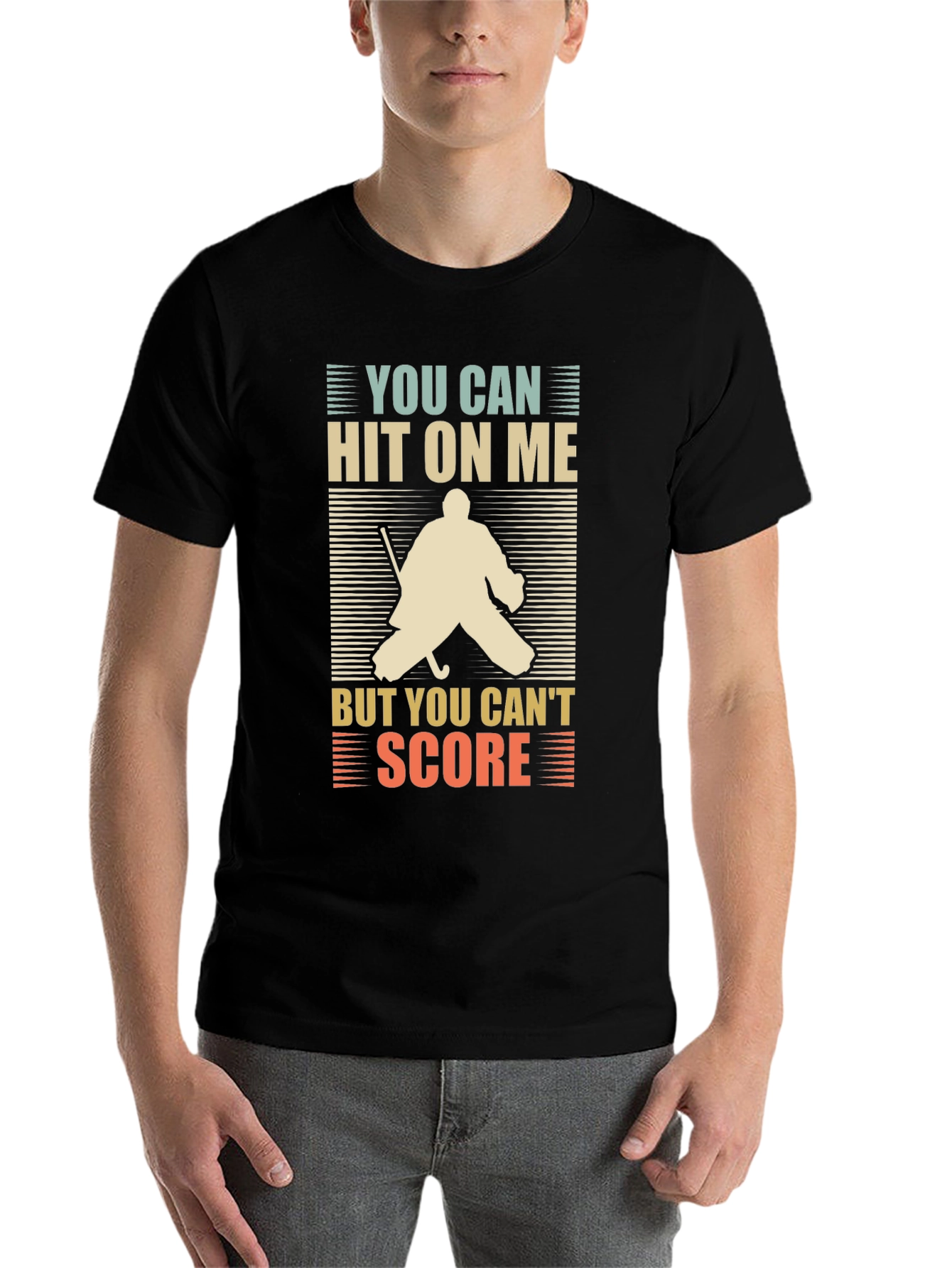 Black Hockey Goalie T-Shirt: You Can Hit On Me, But You Can't Score view 7