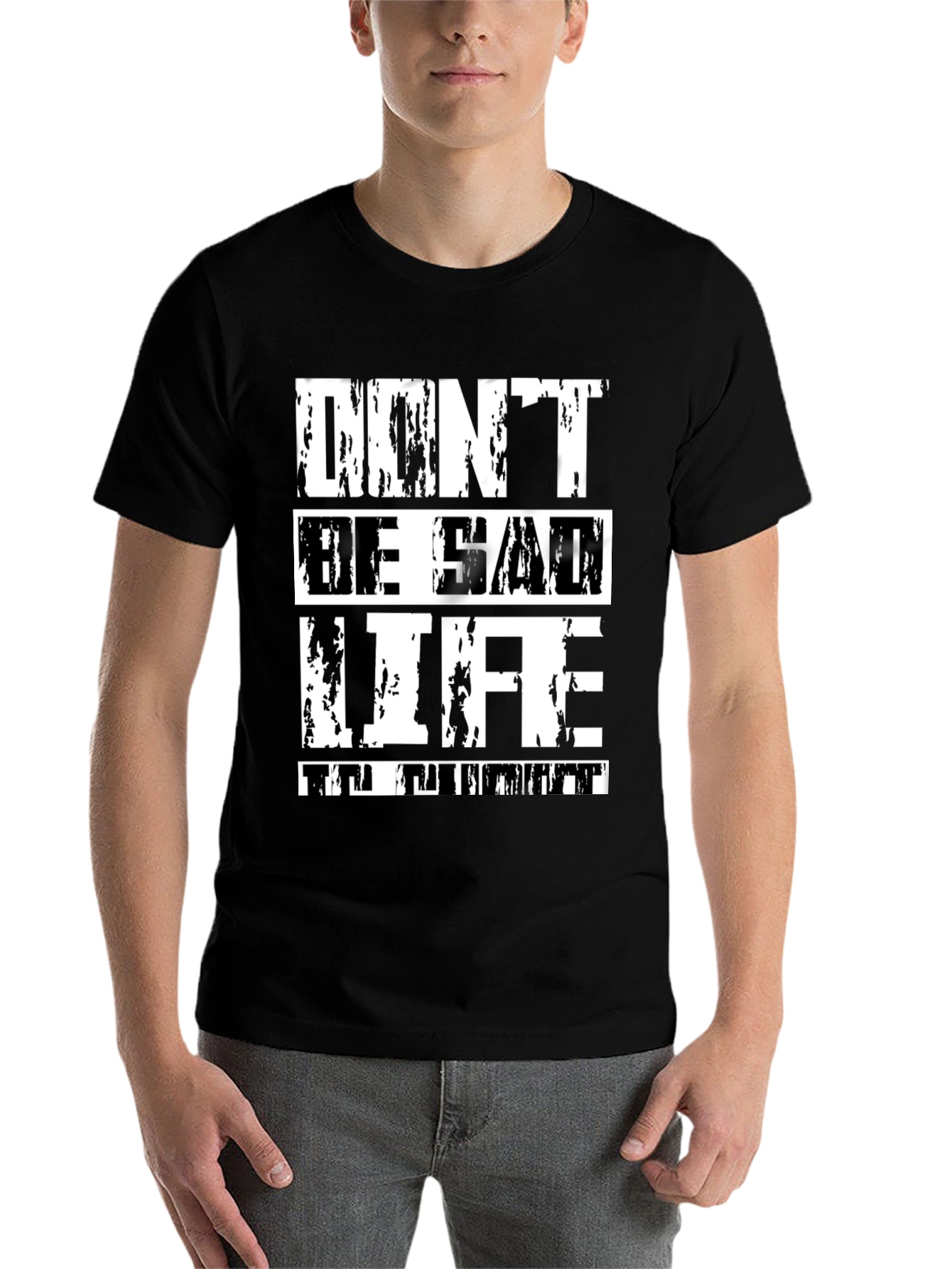 Black Don't Be Sad Life Is Great Graphic Tee view 7