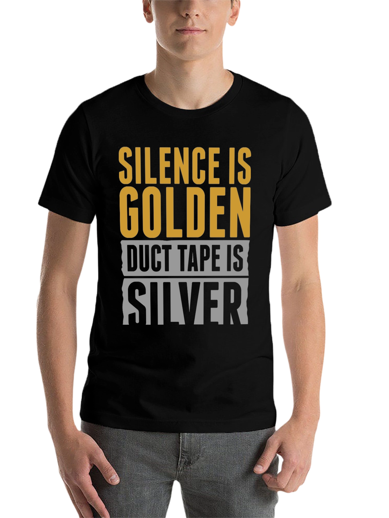 Black Silence is Golden, Duct Tape is Silver T-Shirt view 7