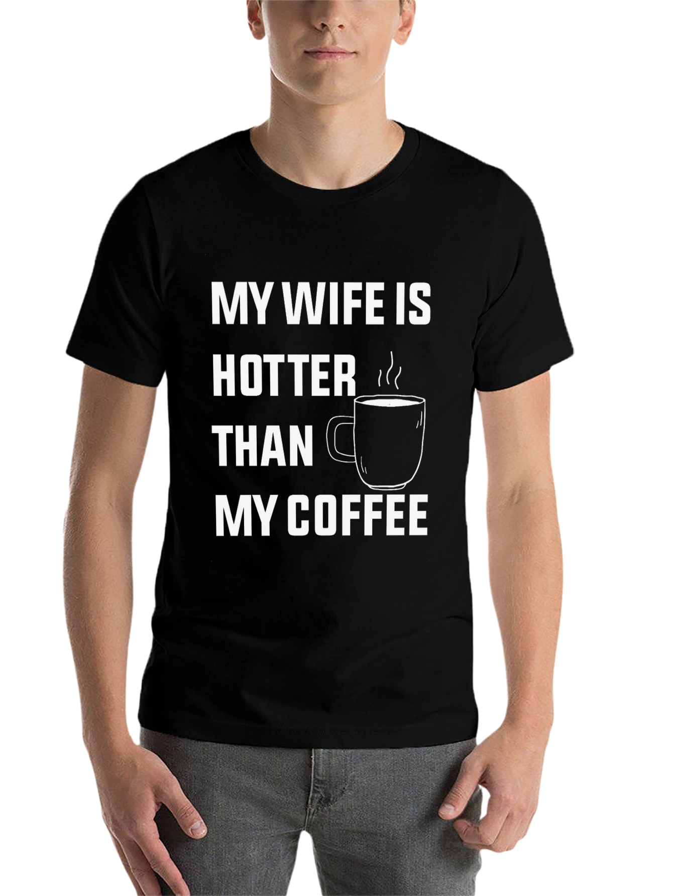 Black Funny "My Wife is Hotter Than My Coffee" T-Shirt view 7