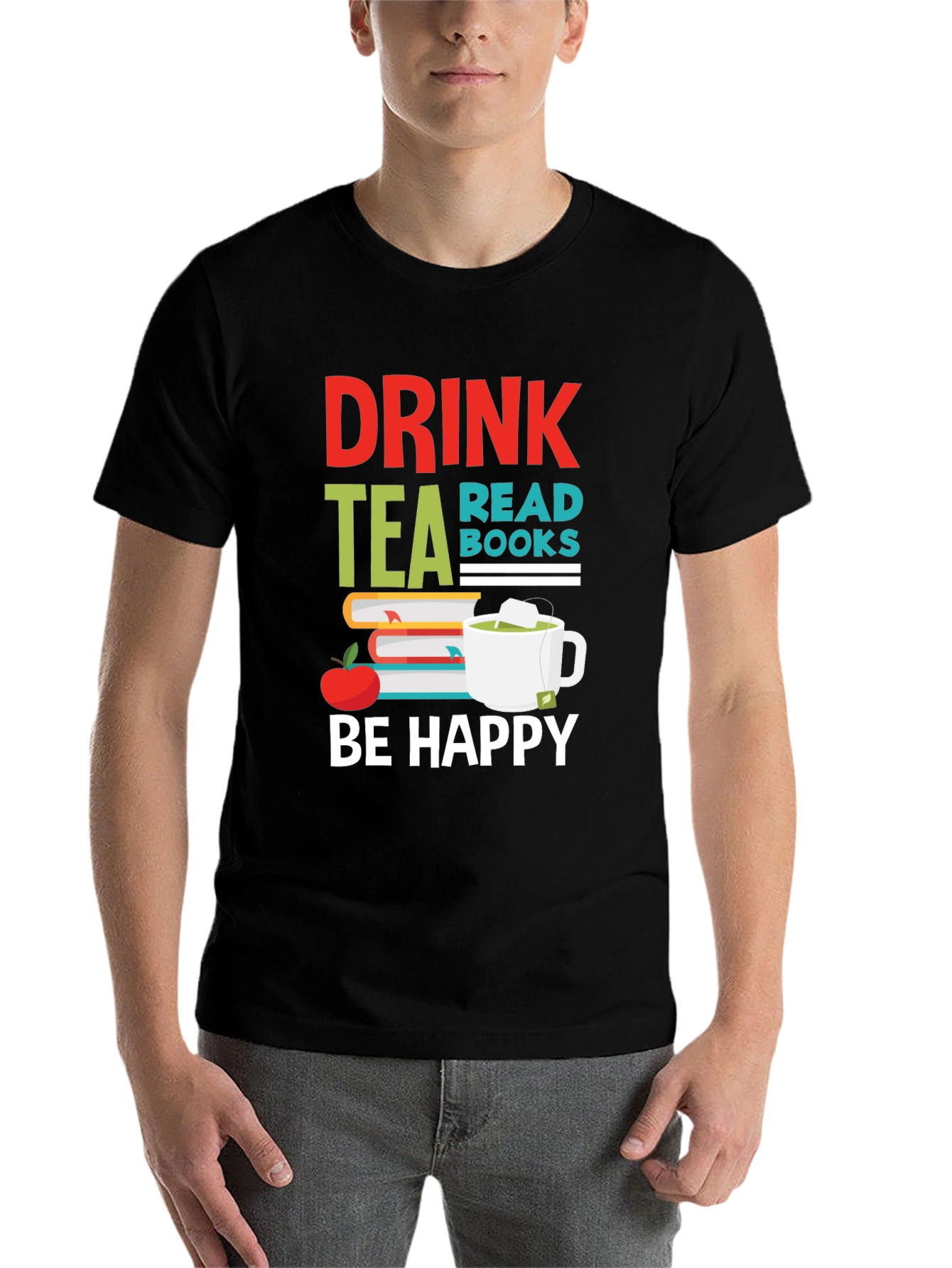 Black Drink Tea Read Books Be Happy Graphic T-Shirt view 7