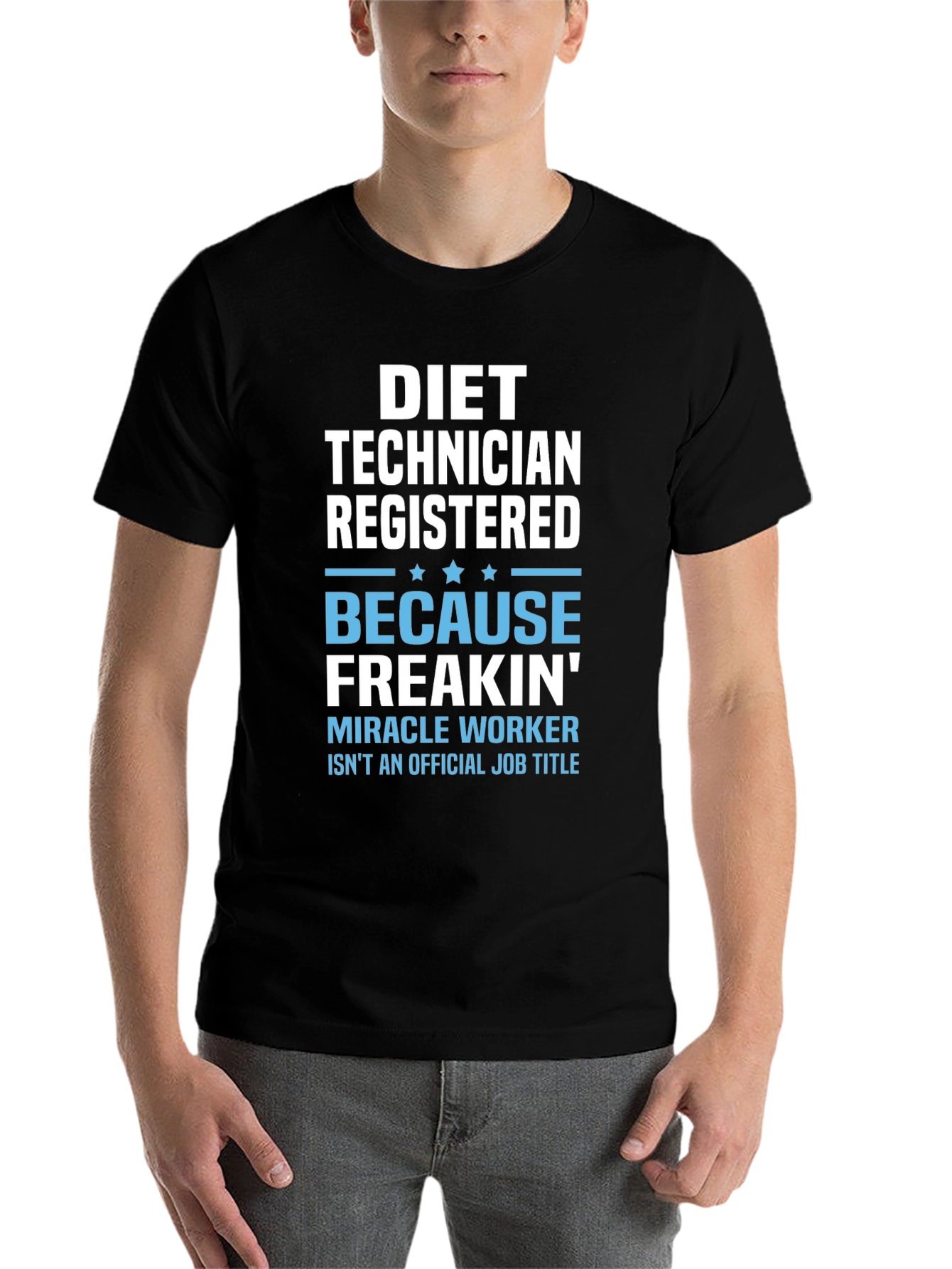 Black Diet Technician T-Shirt - Miracle Worker Job view 7