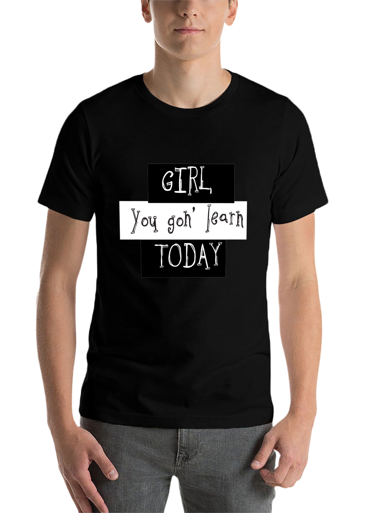 Black Girl You Gon' Learn Today Graphic T-Shirt view 7