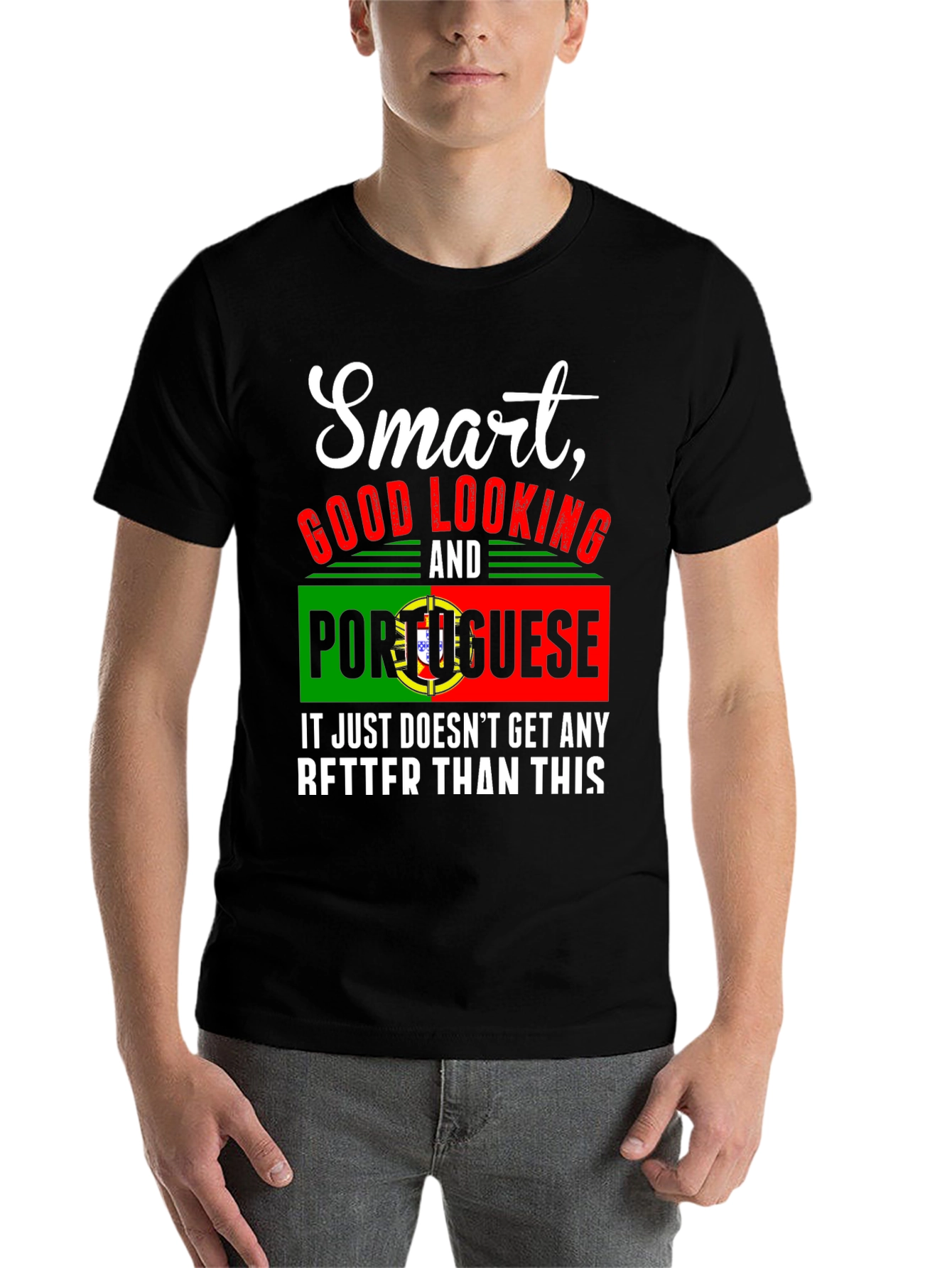 Black Smart Good Looking Portuguese Graphic Tee view 7