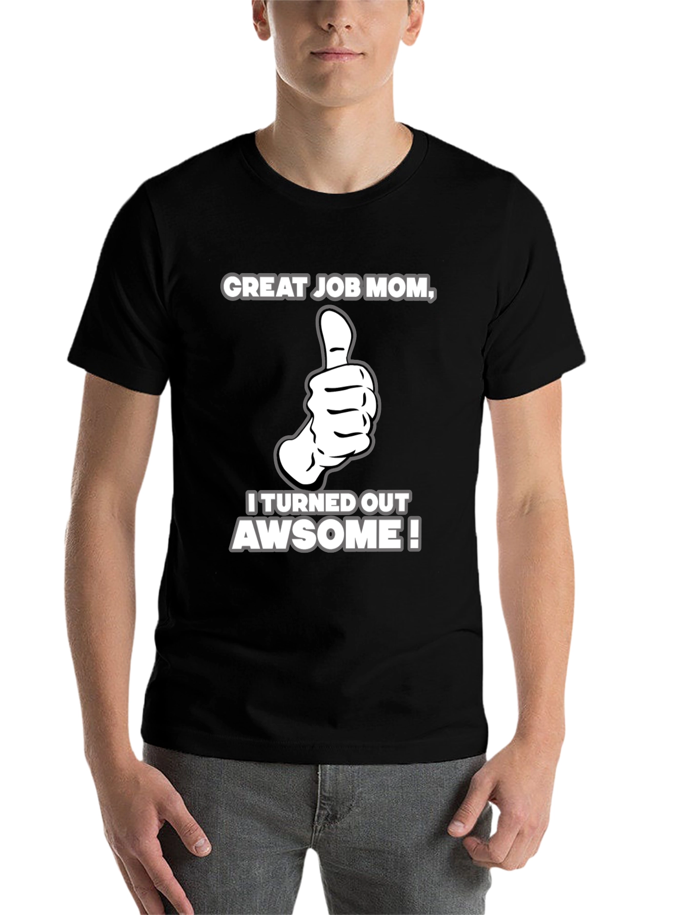 Black Great Job Mom! Adult Graphic T-Shirt view 7