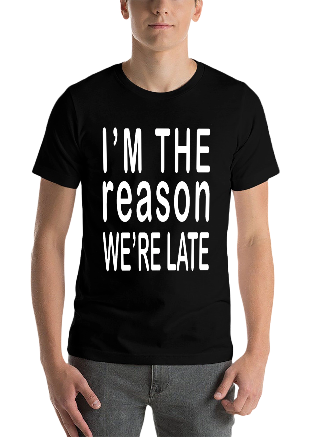 Black Funny "I'm The Reason We're Late" Graphic Tee view 7
