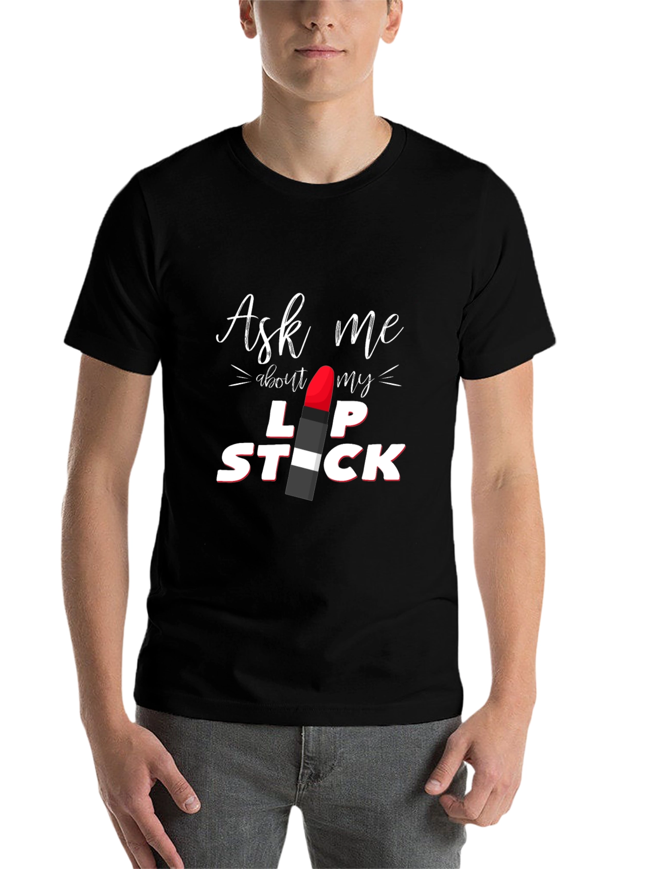 Black Ask Me About My Lipstick Graphic T-Shirt view 7