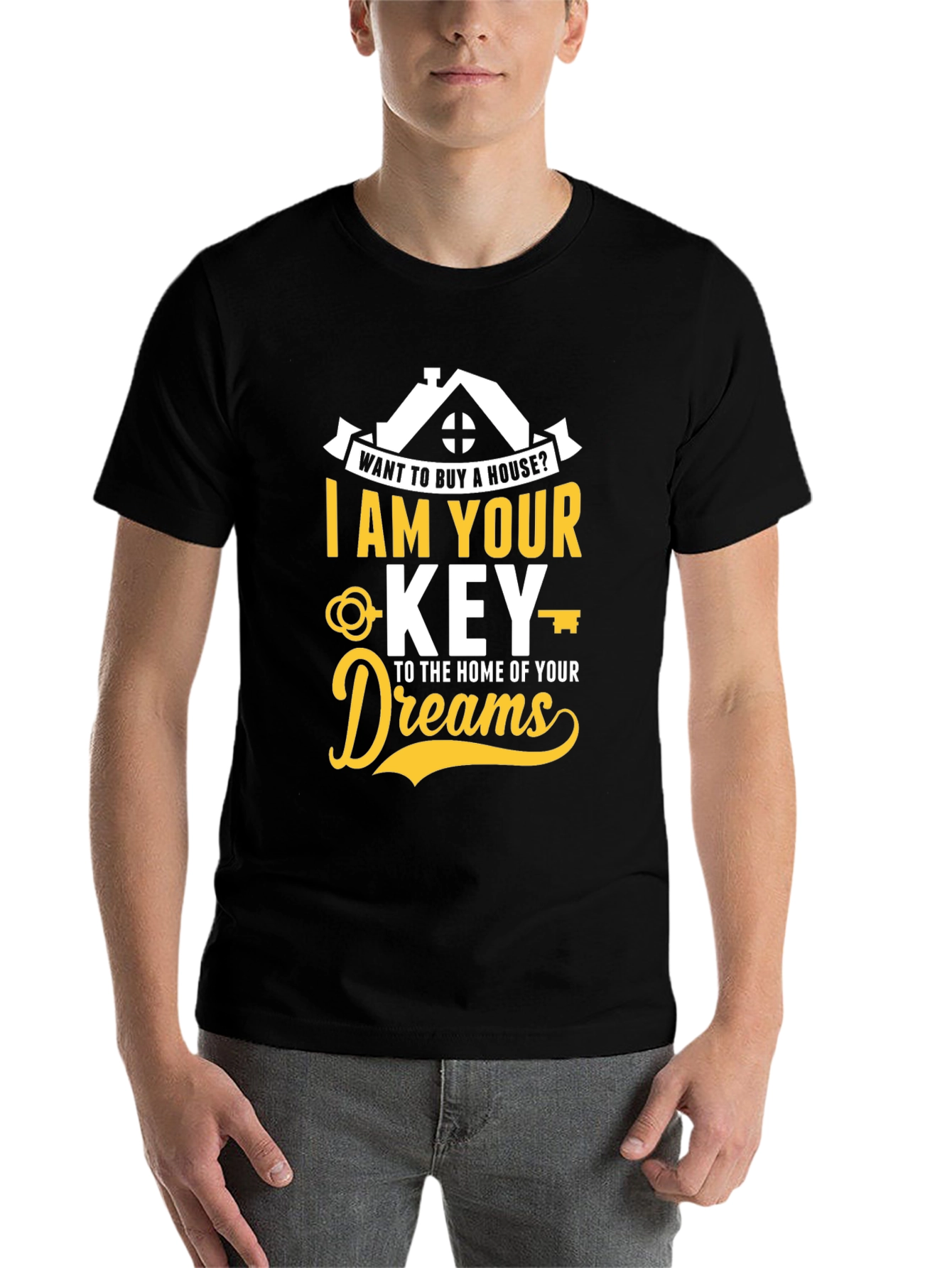 Realtor T-Shirt - I Am Your Key To Home of Your Dreams - 7