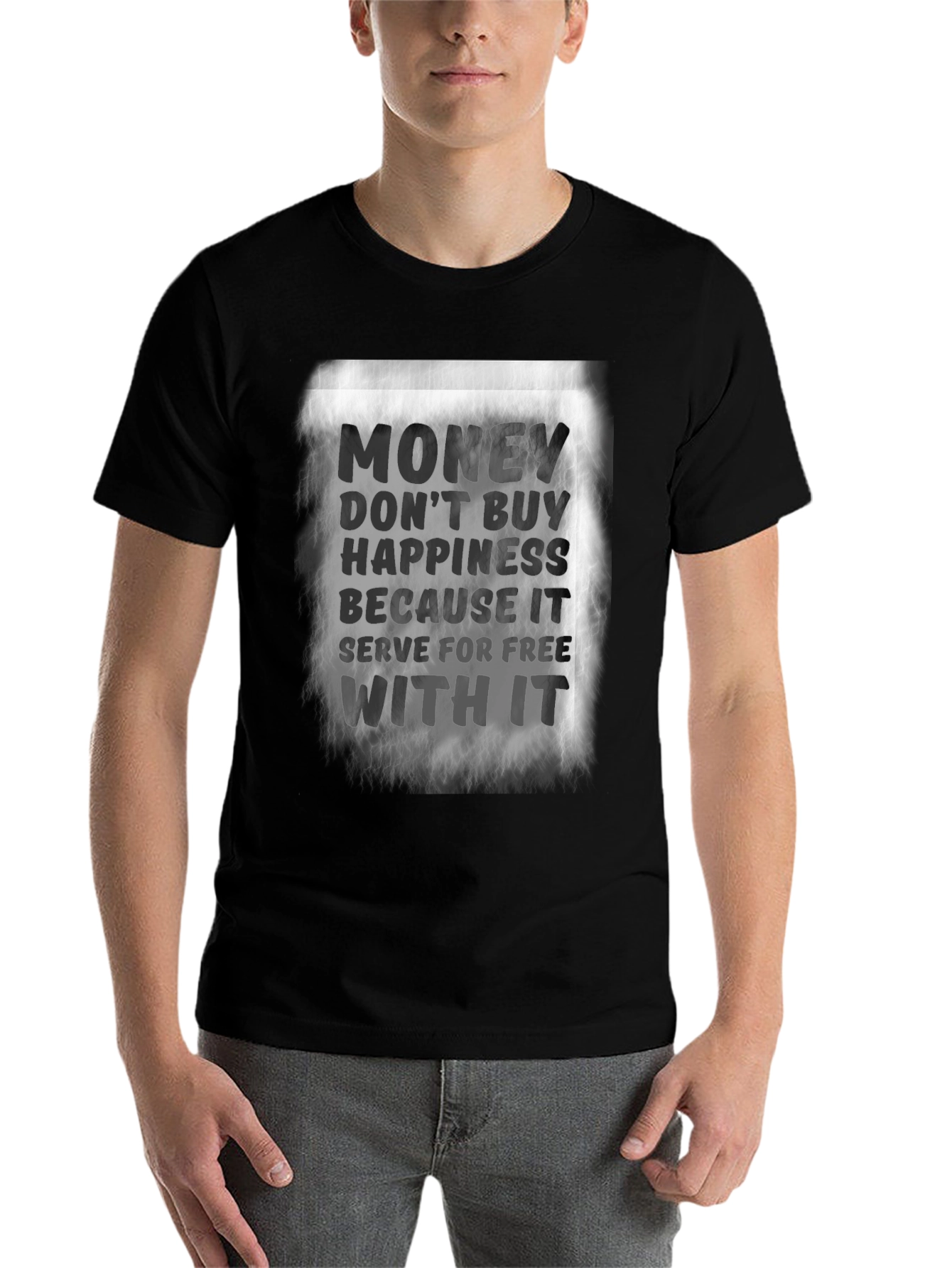 Money Doesn't Buy Happiness T-Shirt - 7