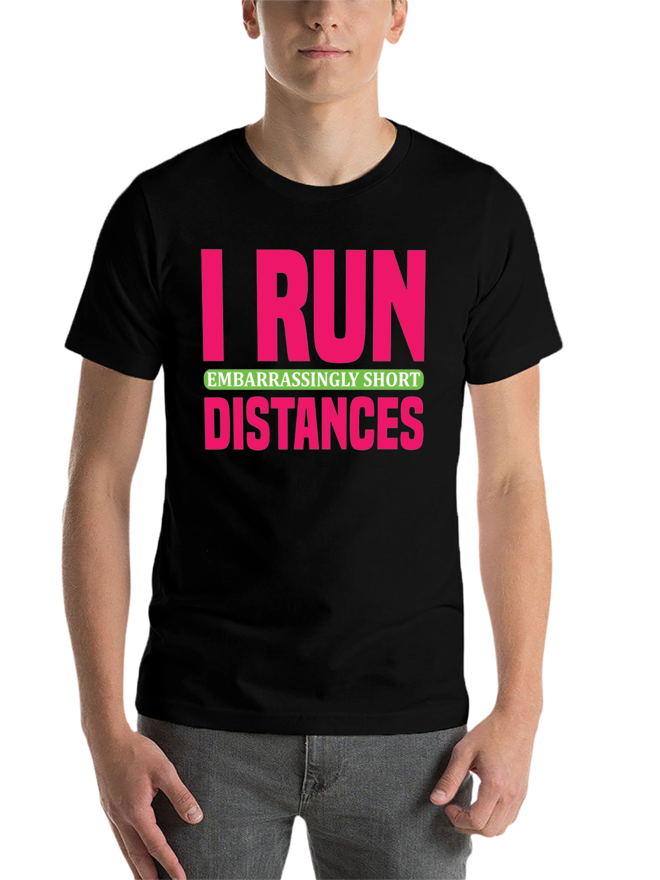 Black I Run Embarrassingly Short Distances T-Shirt view 7