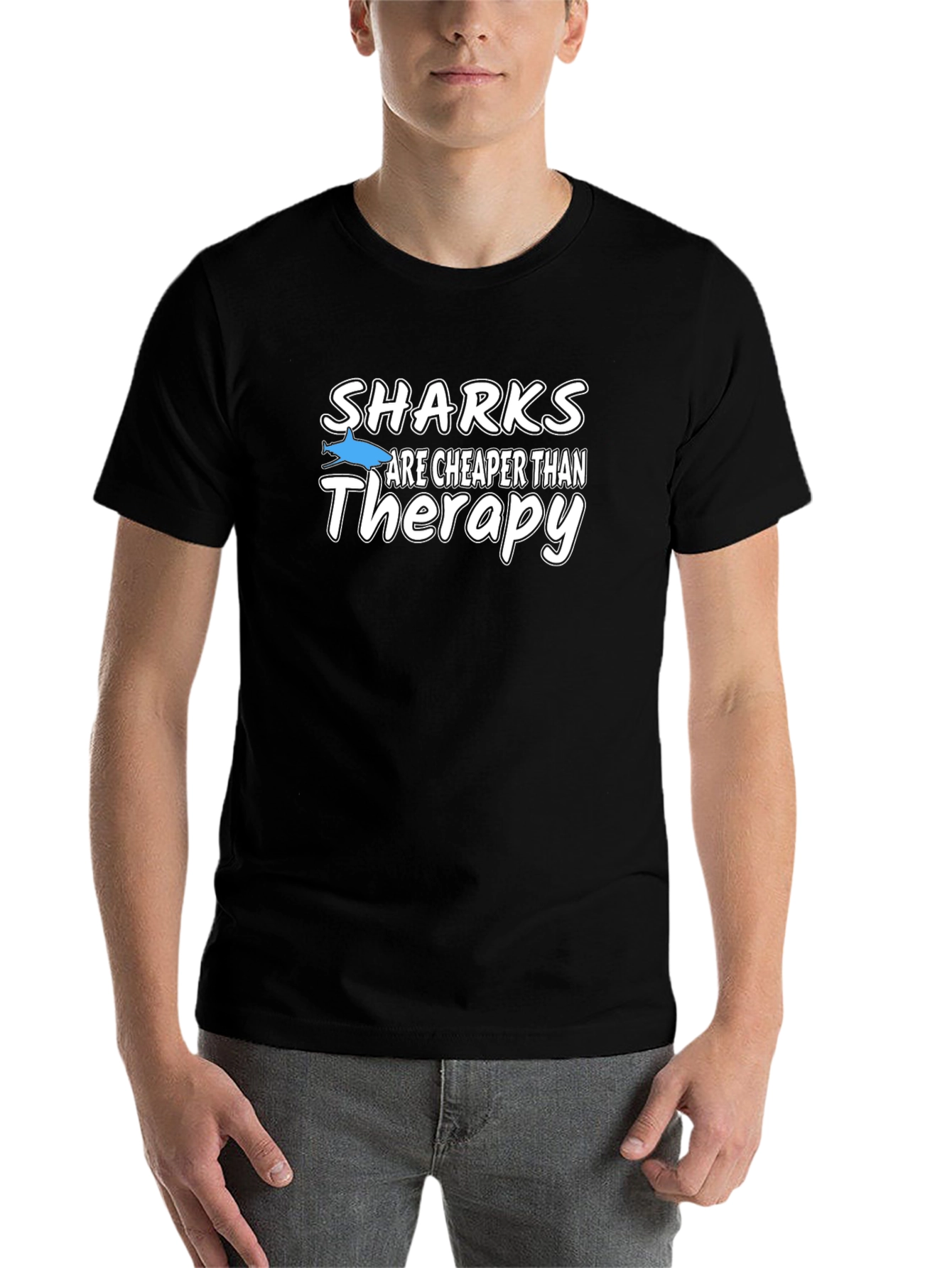 Black Sharks Are Cheaper Than Therapy T-Shirt view 7