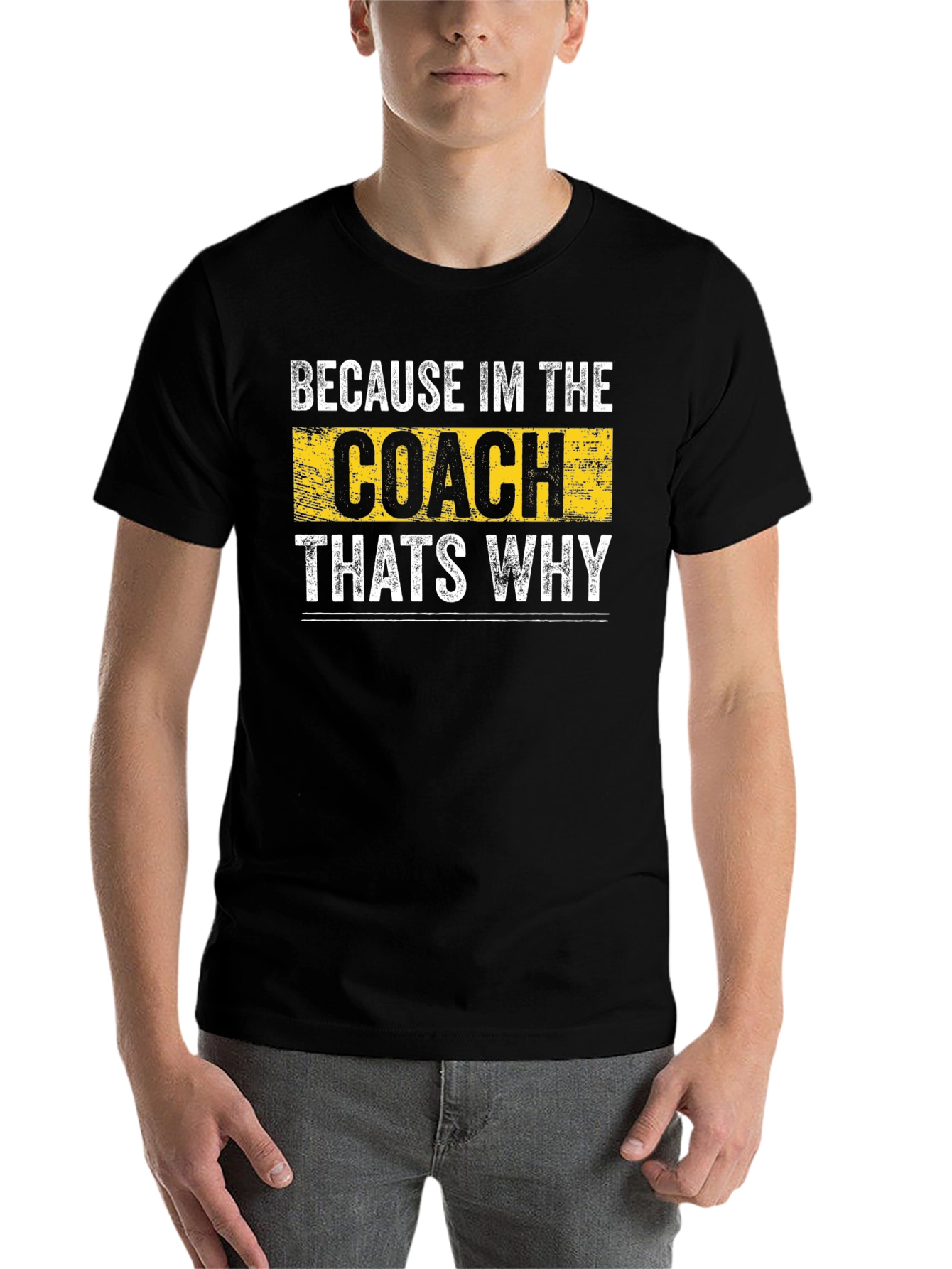 Black Because I'm the Coach That's Why T-Shirt view 7