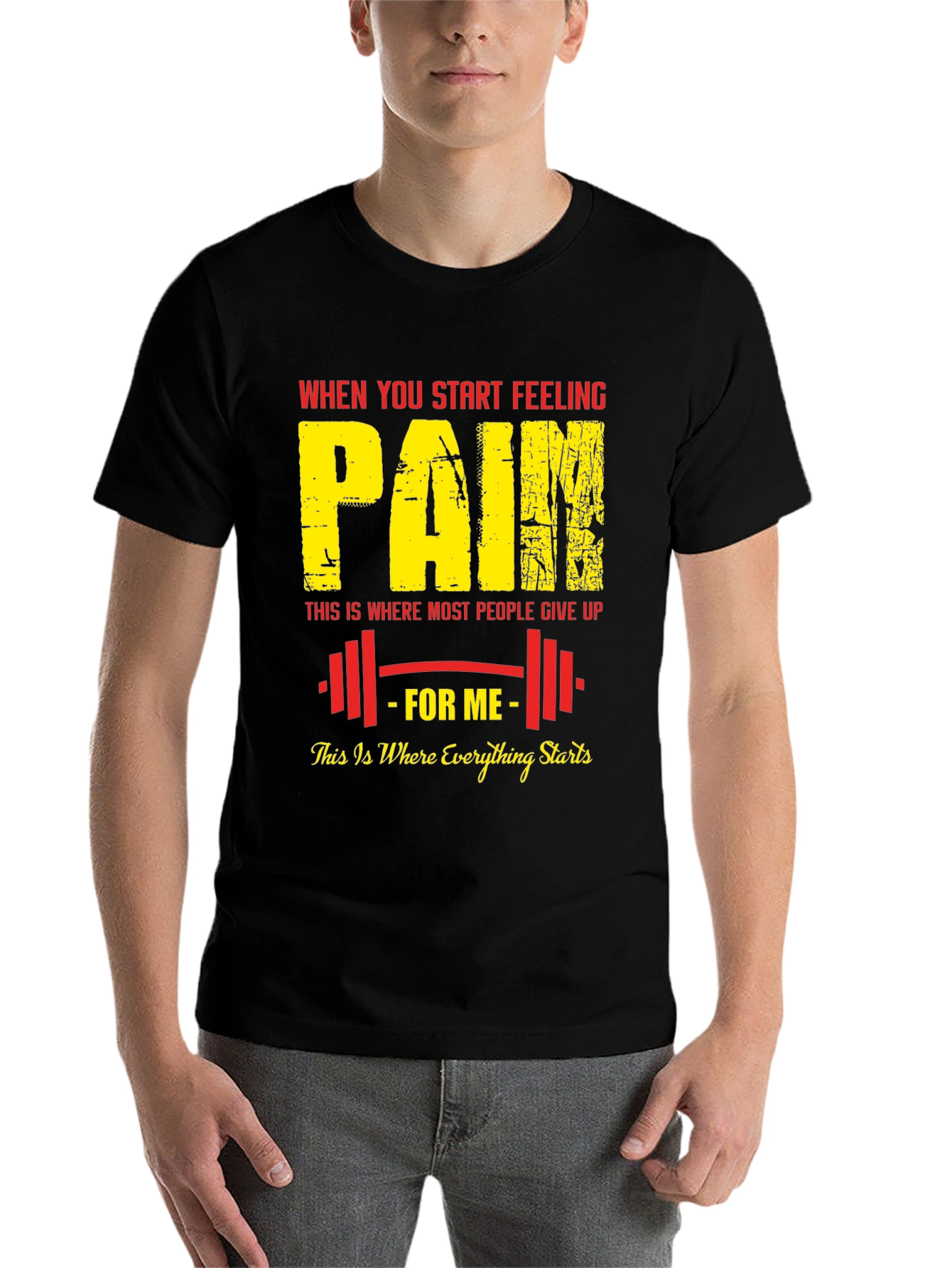 Black When You Start Feeling Pain T-Shirt view 7