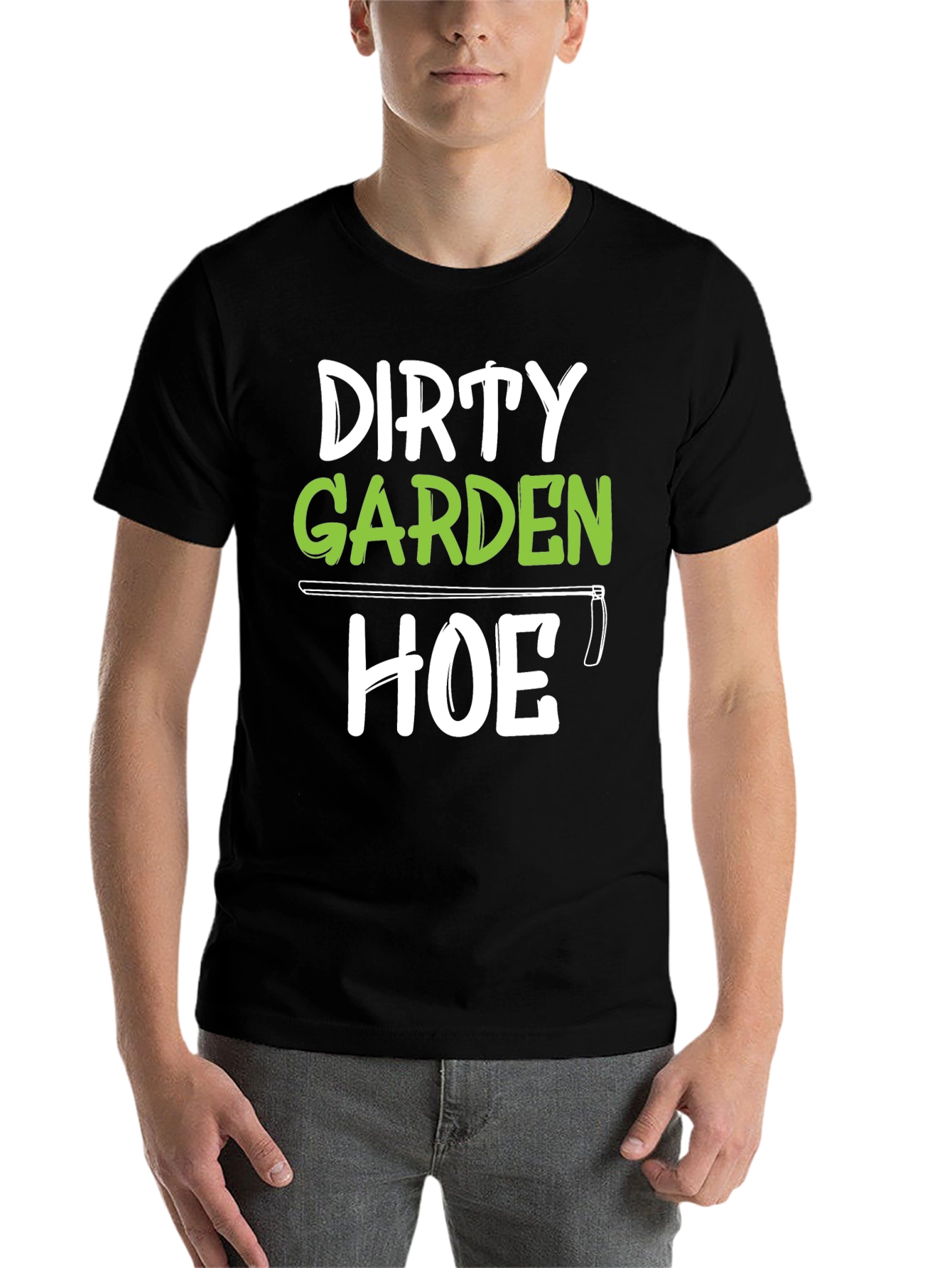 Black Dirty Garden Hoe T-Shirt Funny Gardener Tee view 7
