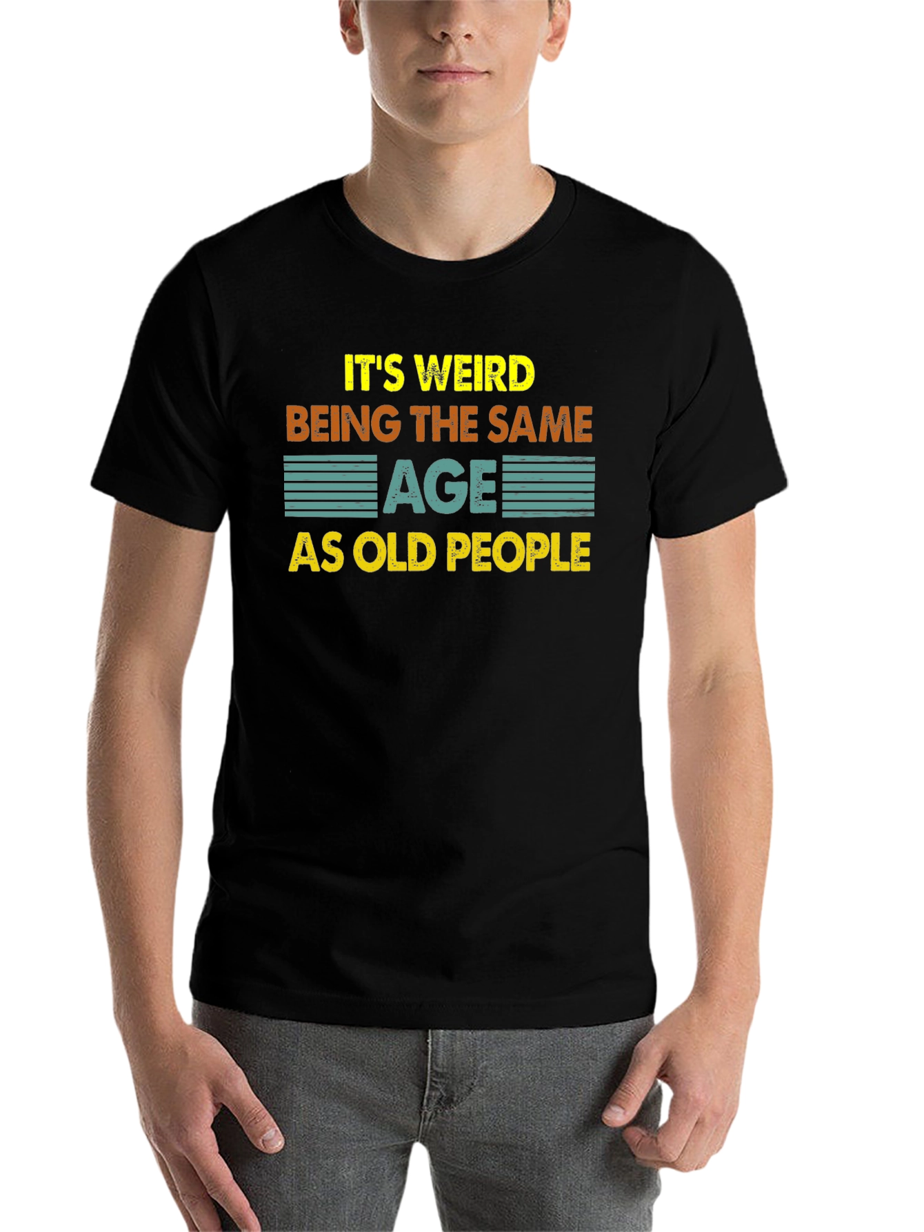 Black Funny "Same Age As Old People" Black T-Shirt view 7