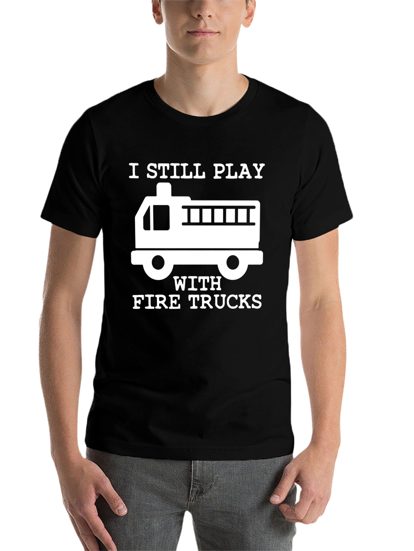Black I Still Play With Fire Trucks T-Shirt view 7