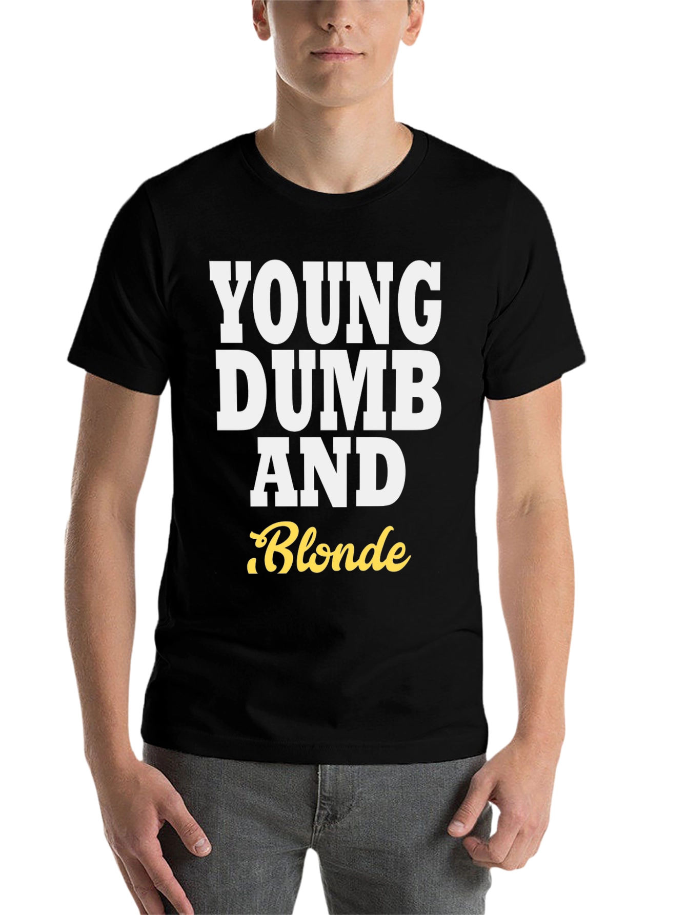 Black Young Dumb and Blonde T-Shirt - Funny Tee view 7