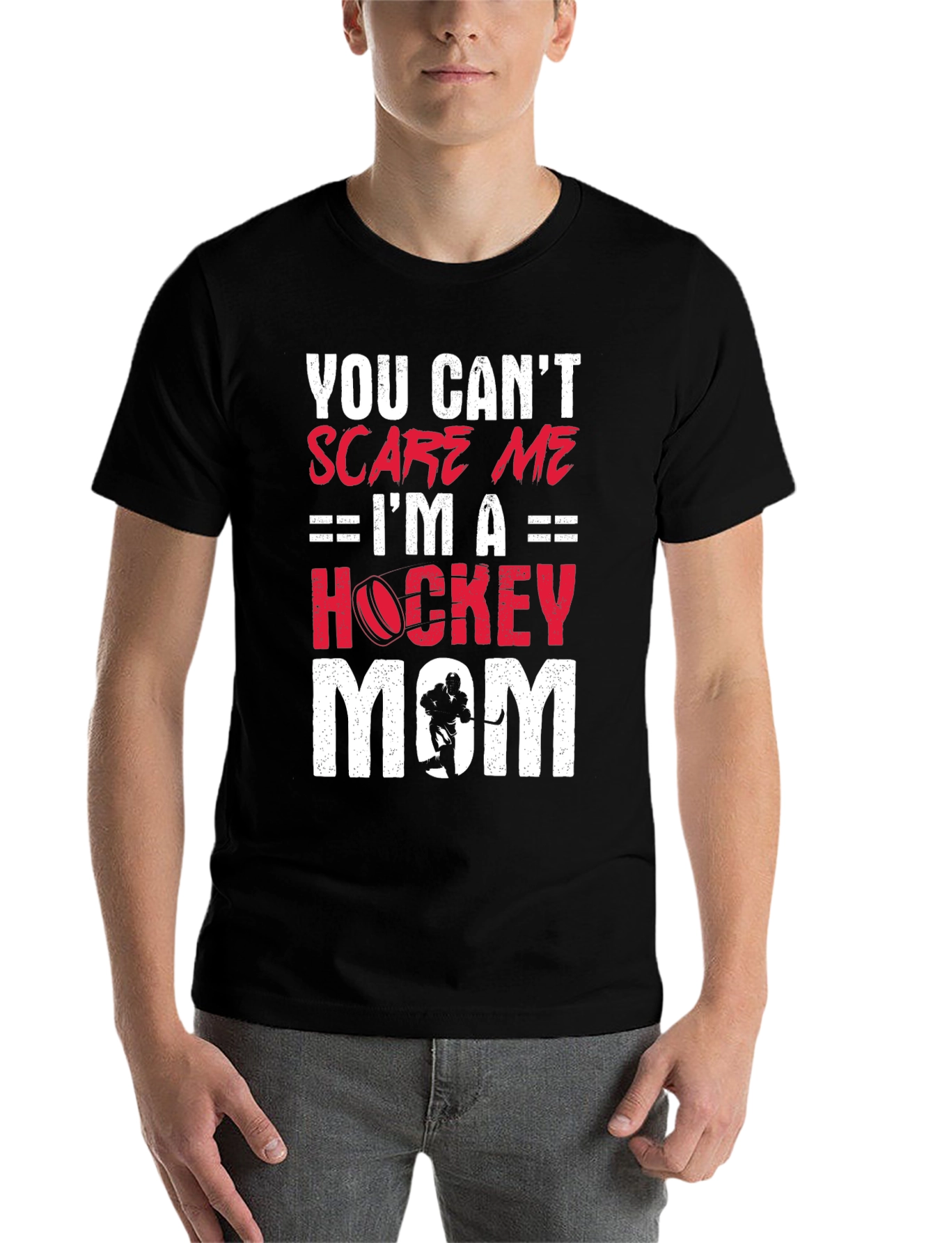 Hockey Mom T-Shirt - You Can't Scare Me! - 7