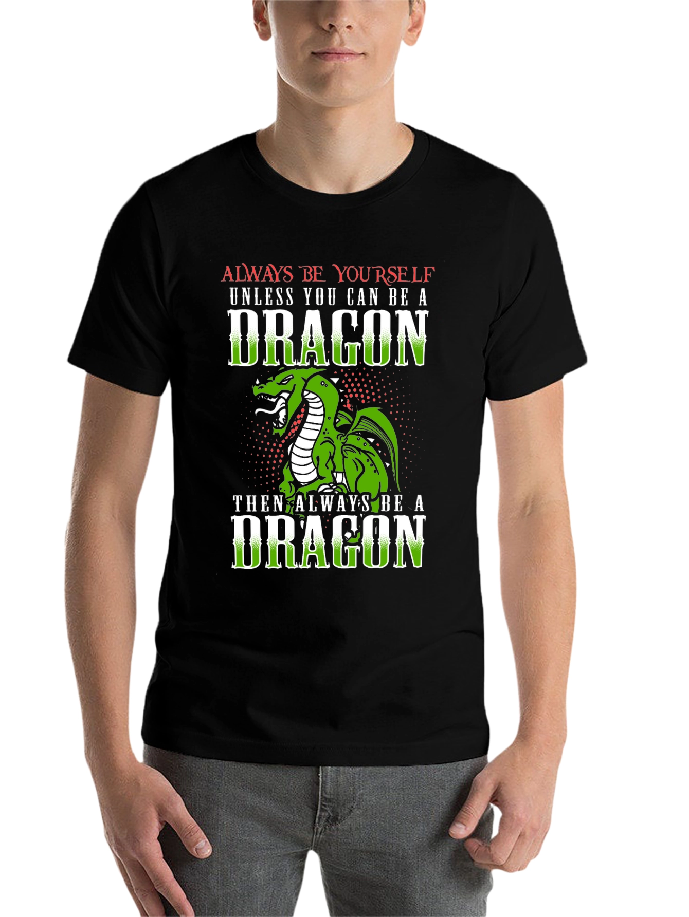Black Dragon Graphic Tee - Always Be Yourself Unless A Dragon view 7