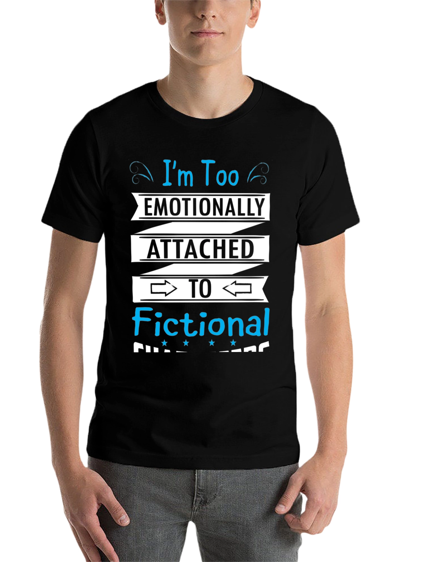 Black Emotionally Attached Fictional Characters Black T-Shirt view 7