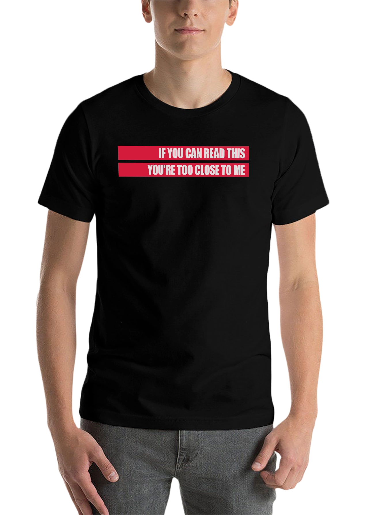 Black Funny Slogan T-Shirt - If You Can Read This You're Too Close view 7