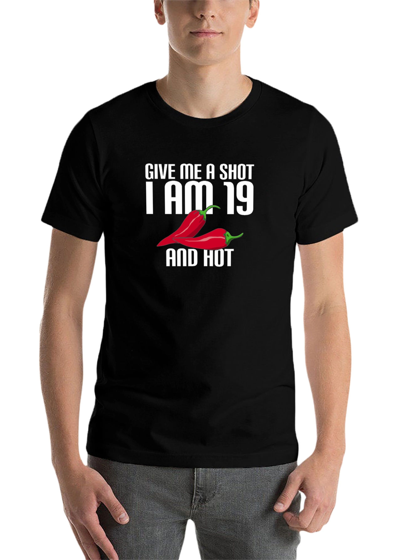 Black Give Me a Shot, I am 19 and Hot Graphic T-Shirt view 7