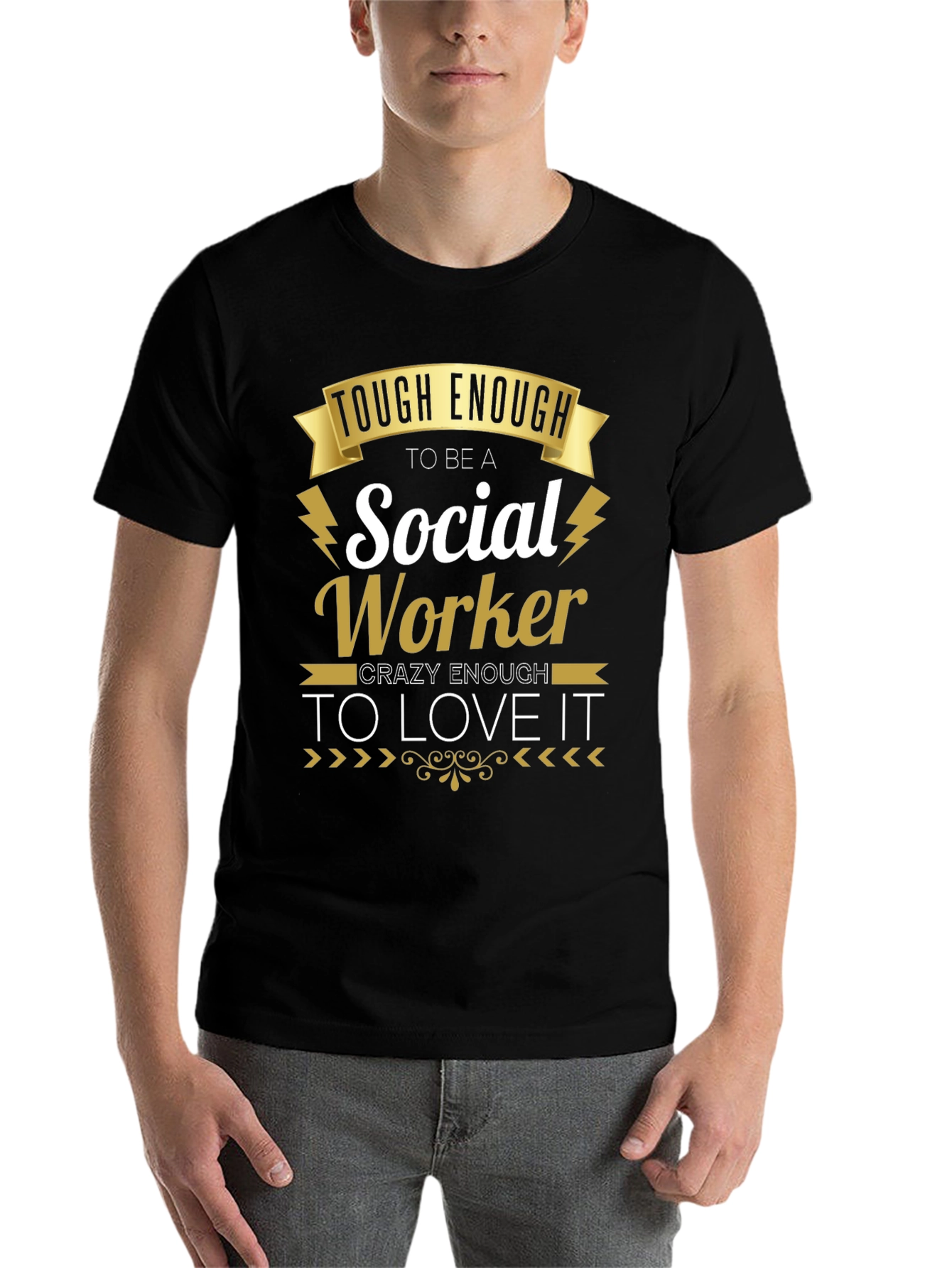 Social Worker T-Shirt - Tough & Crazy Enough To Love It! - 7