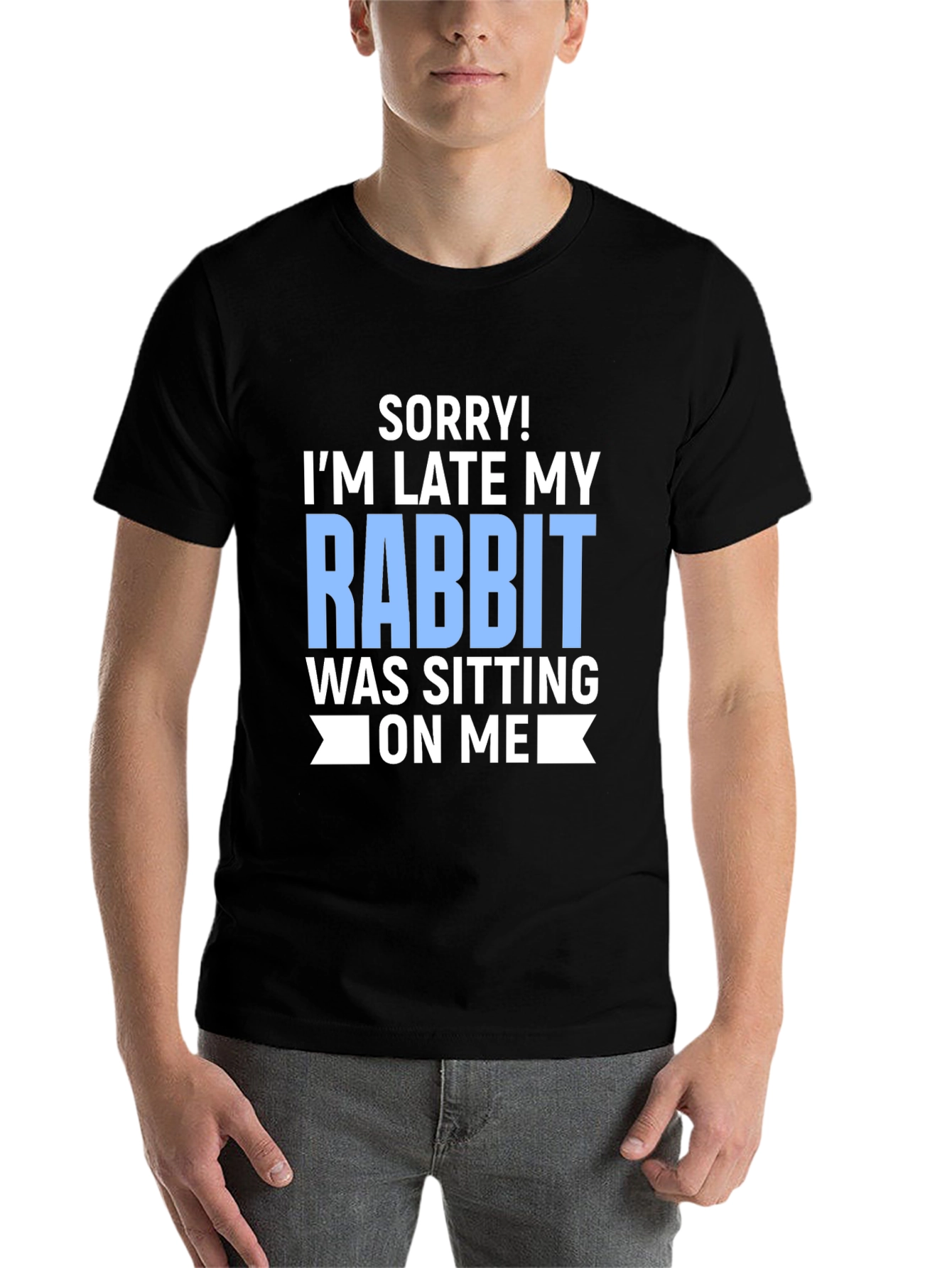 Black Funny Rabbit T-Shirt: Sorry I'm Late! view 7