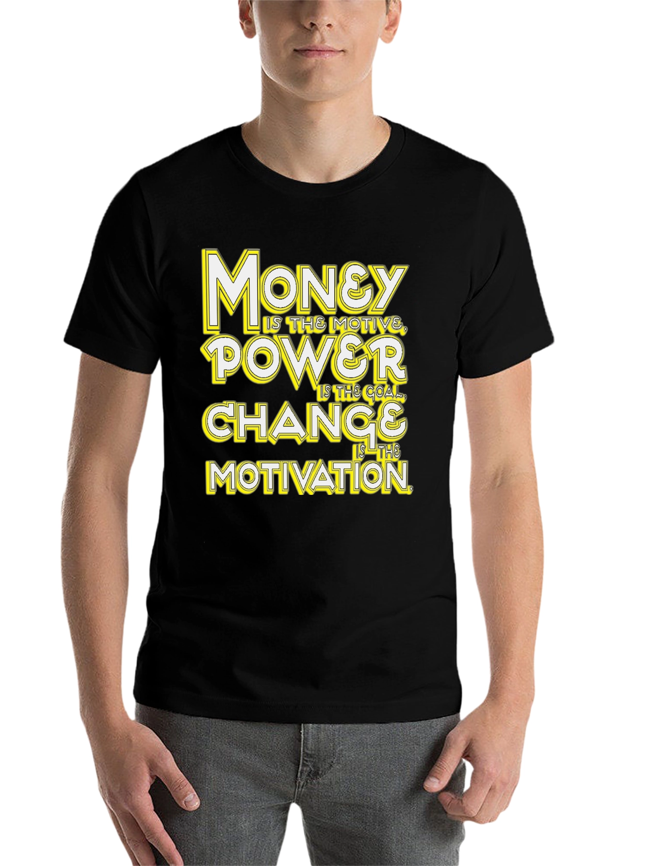 Black Money, Power, Change, Motivation Black Graphic Tee view 7