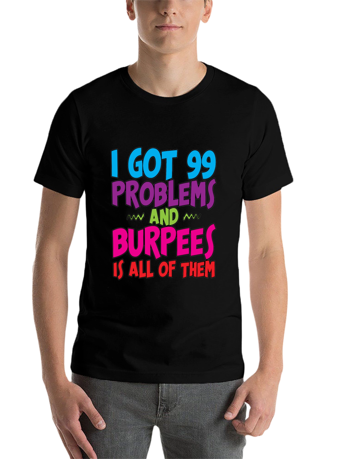 Black 99 Problems Burpees T-Shirt Funny Workout view 7