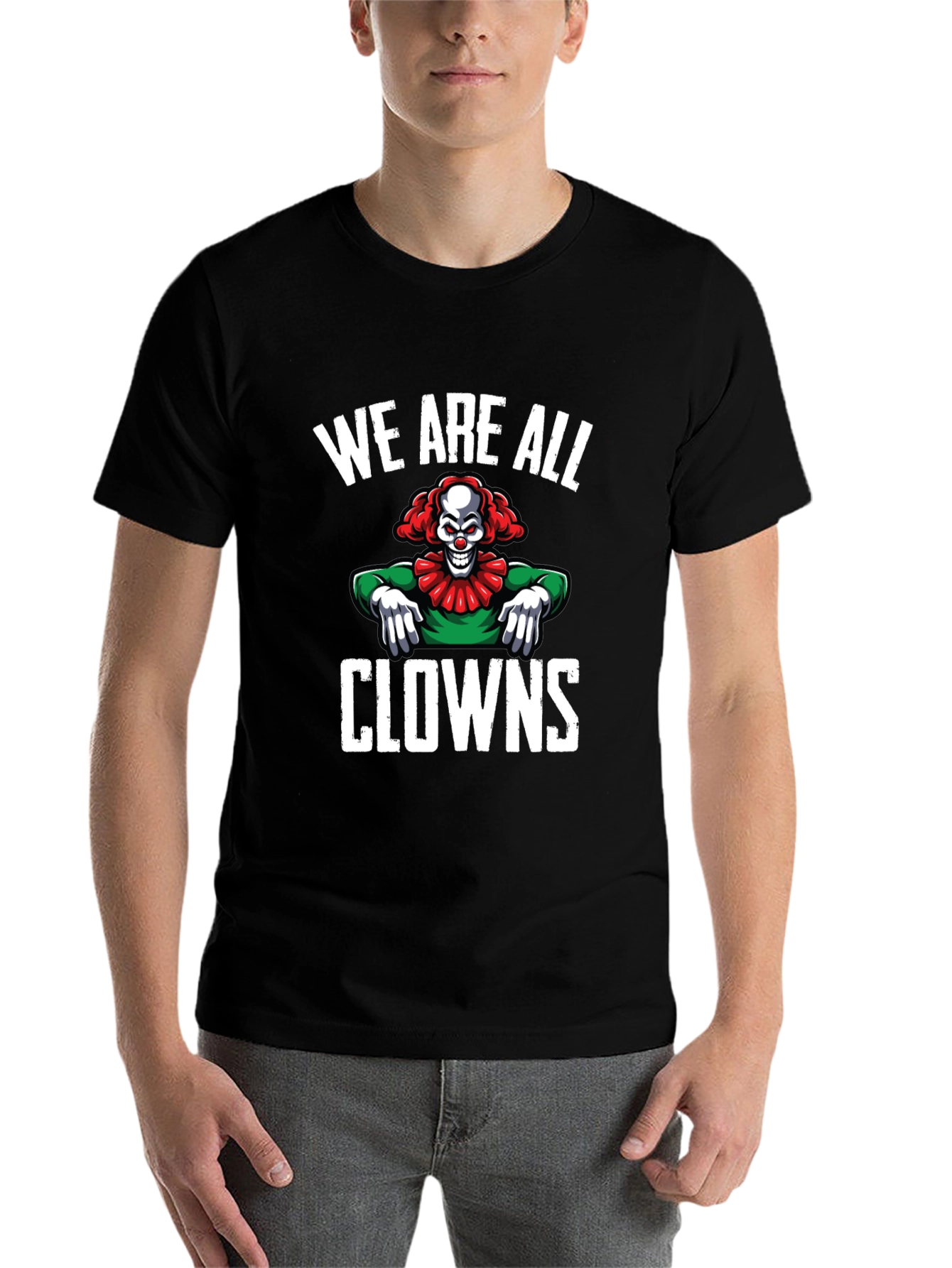 Black We Are All Clowns Graphic Tee - Dark Humor T-Shirt view 7
