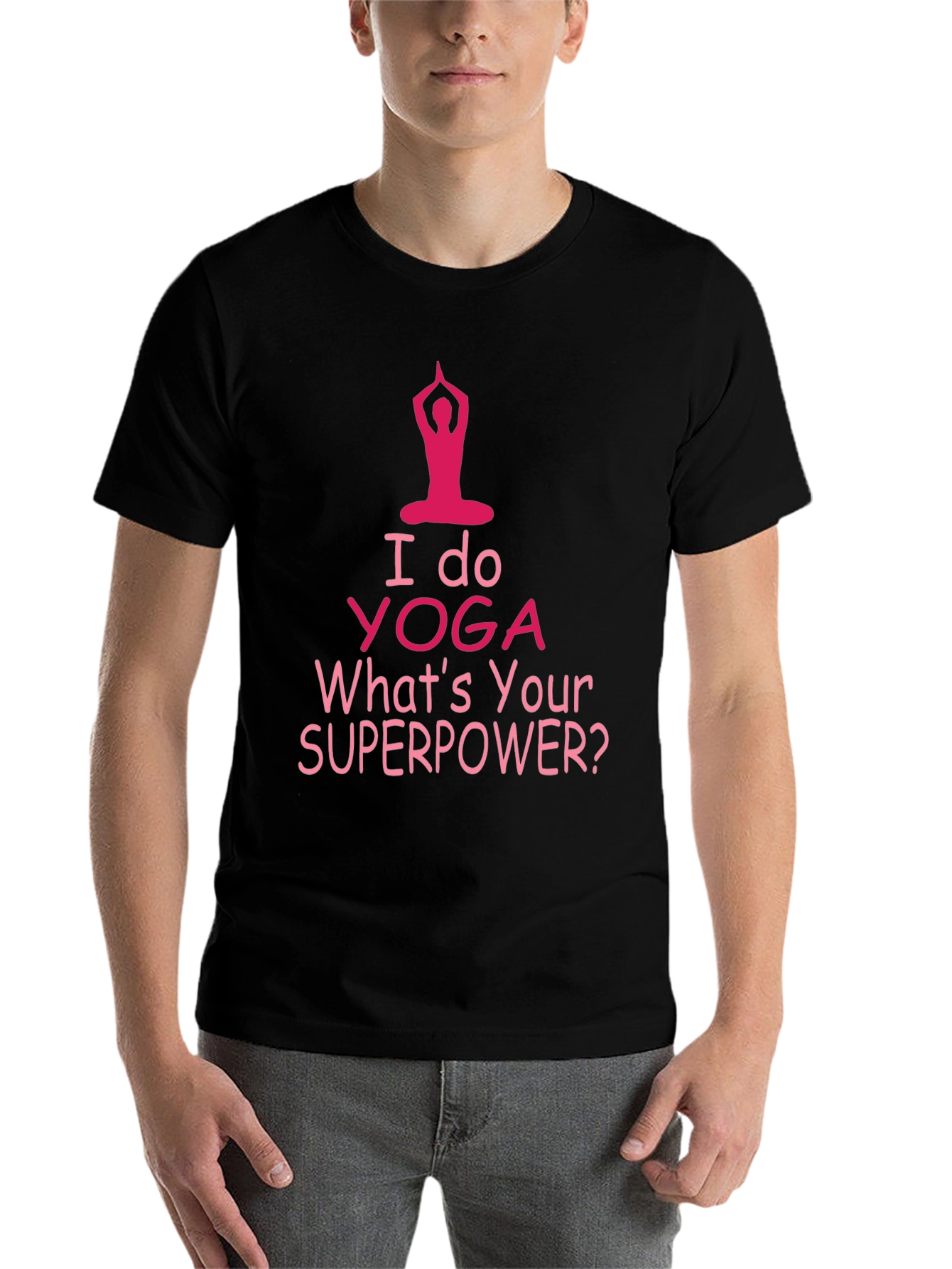 Black I Do Yoga What's Your Superpower T-Shirt view 7