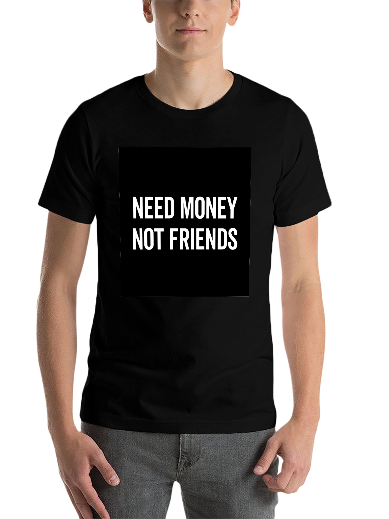 Black Need Money Not Friends T-Shirt - Black Graphic Tee view 7