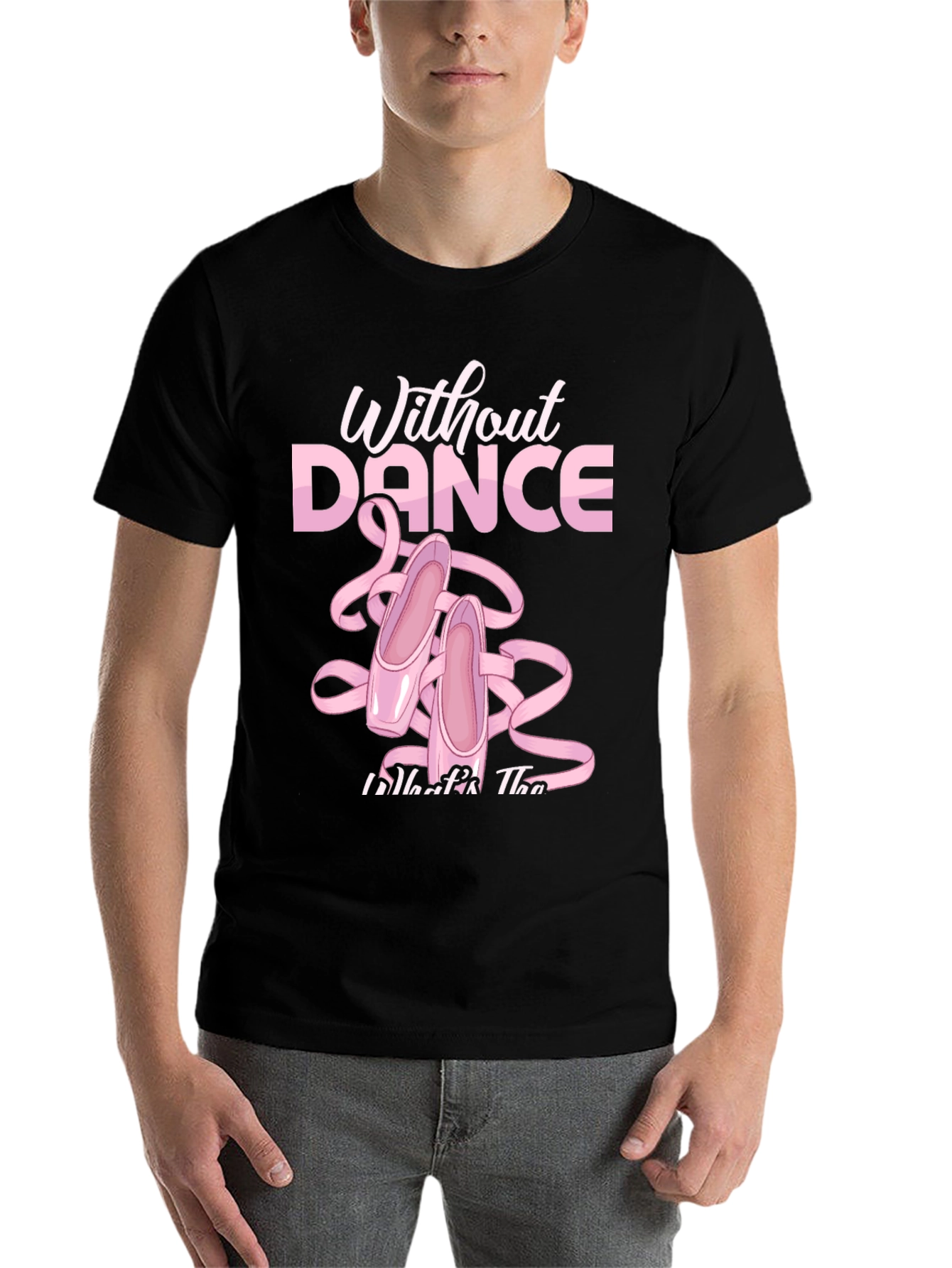 Black Without Dance T-Shirt Ballet Slippers Tee view 7