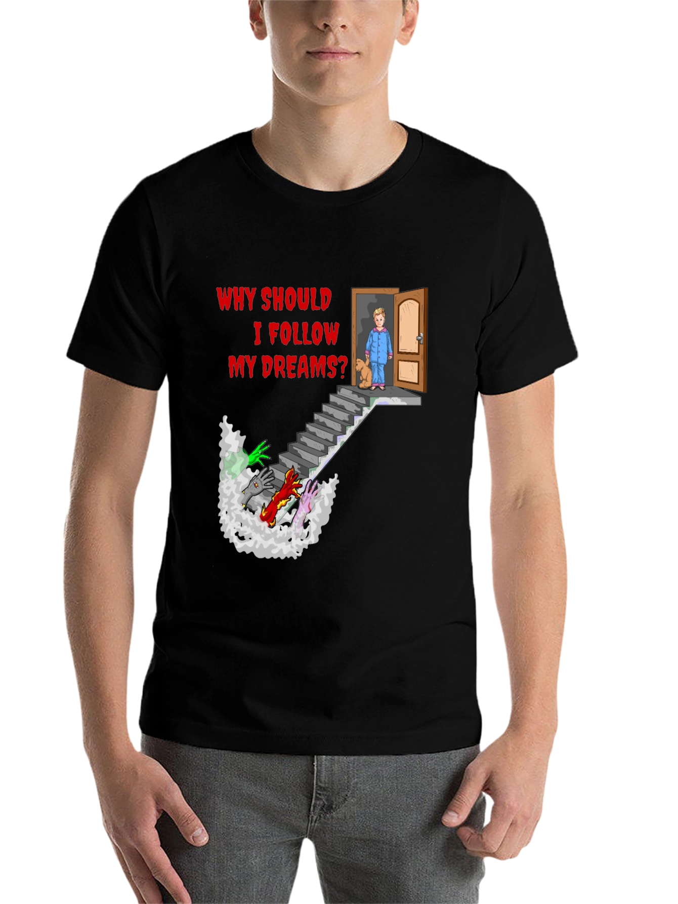 Black Why Should I Follow My Dreams? T-Shirt view 7