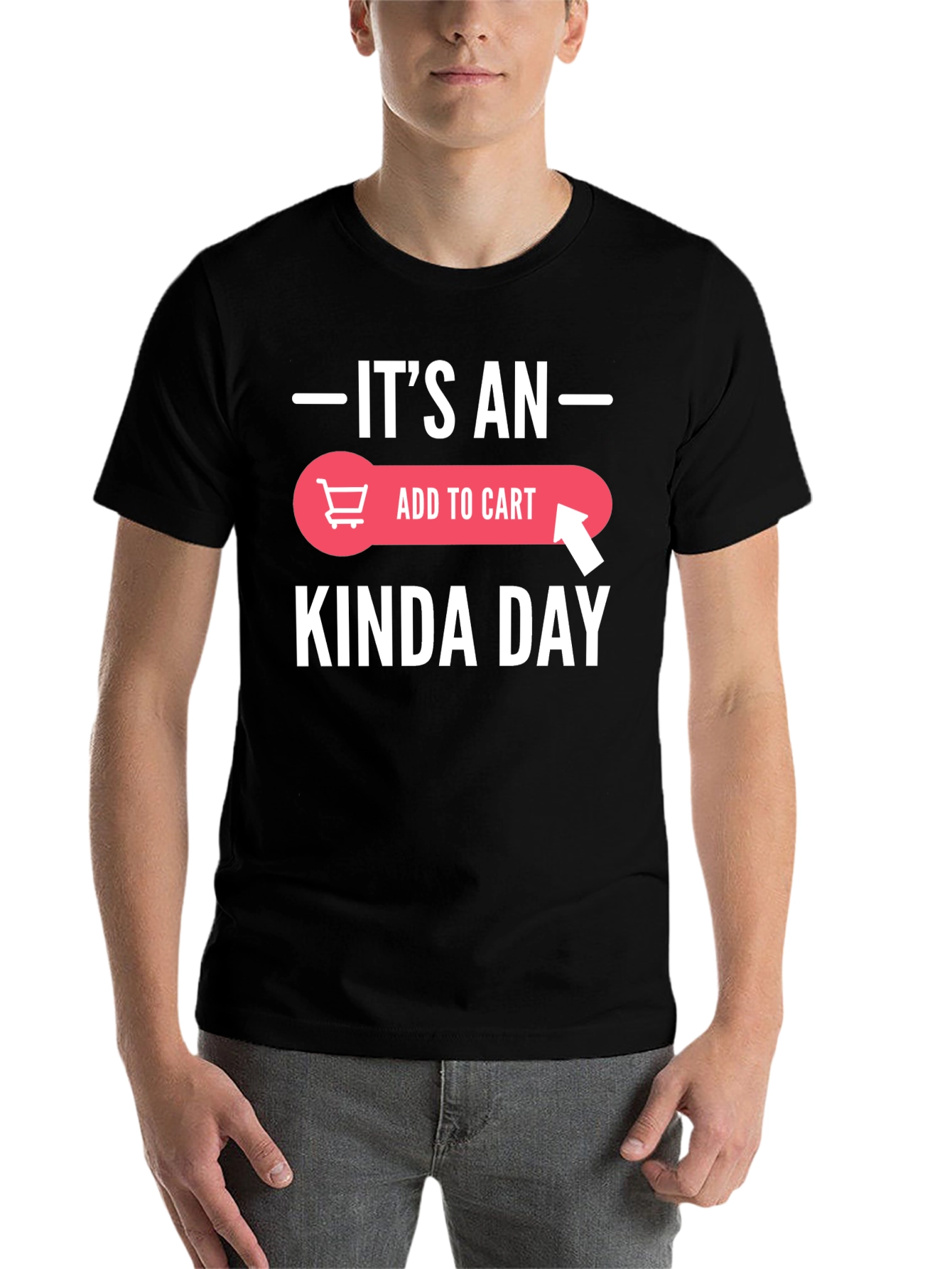 Black It's An Add To Cart Kinda Day T-Shirt view 7