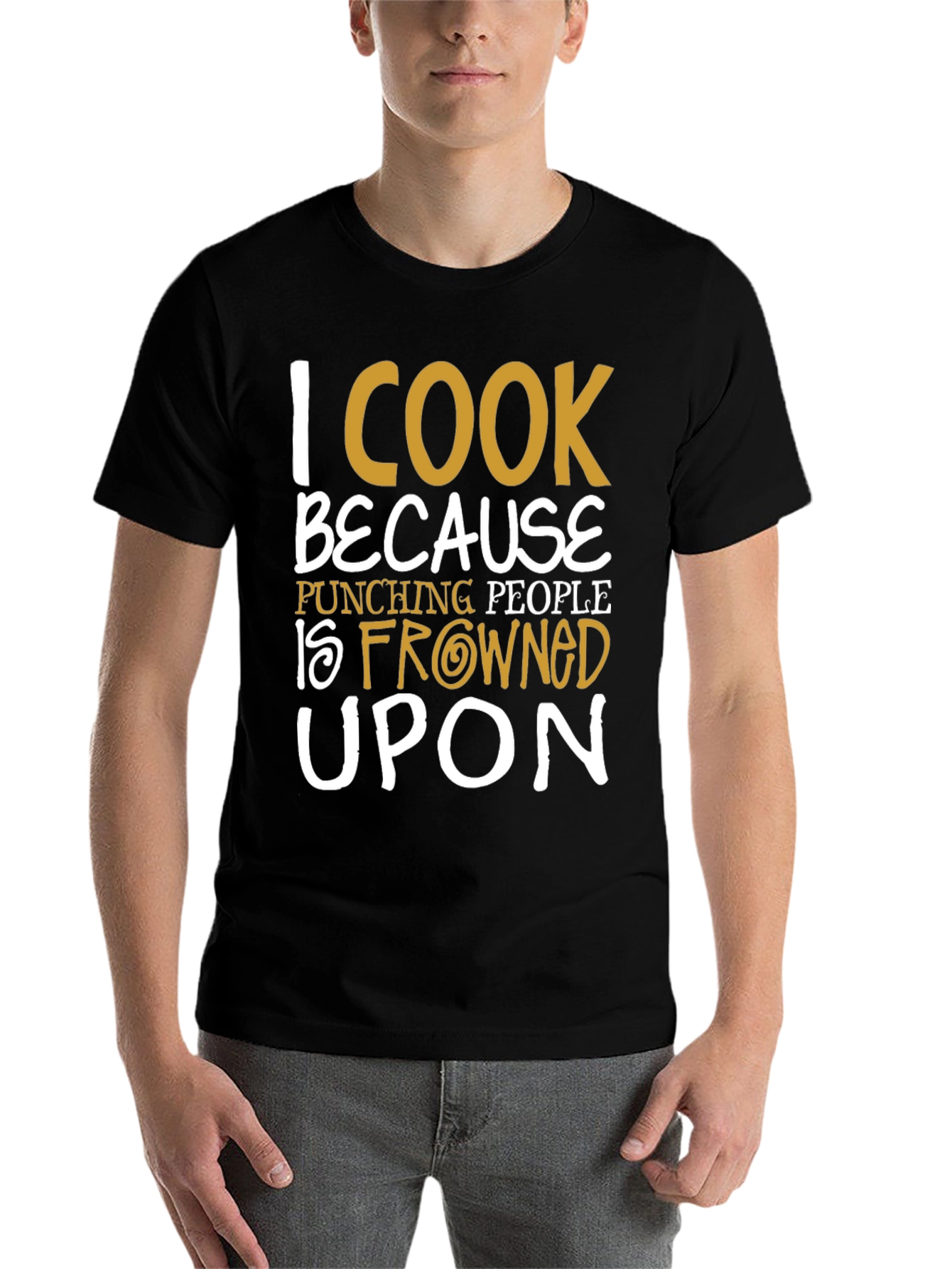 Black I Cook Because Punching People Is Frowned Upon T-Shirt view 7